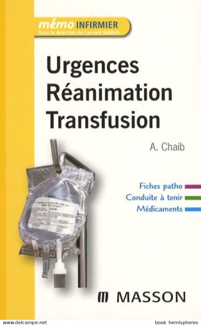 Réanimation Urgences Transfusion (2007) De Aurès Chaib - Über 18