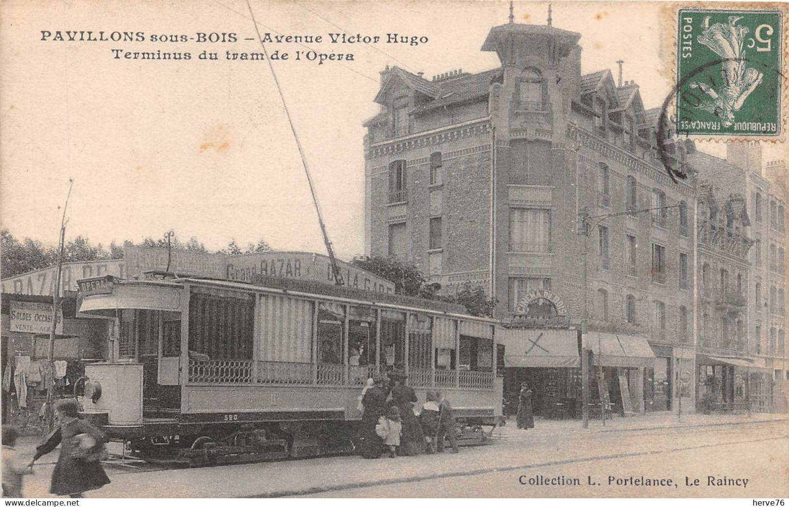 LES PAVILLONS SOUS BOIS - Avenue Victor Hugo - Terminus Du Tram De L'Opéra - Tramway - Les Pavillons Sous Bois