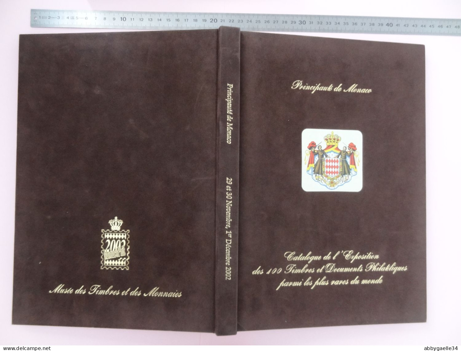 LUXE Catalogue De L'exposition De 2002 Des 100 Timbres Et Documents Philatéliques Parmi Les Plus Rares Du Monde Monaco - Auktionskataloge