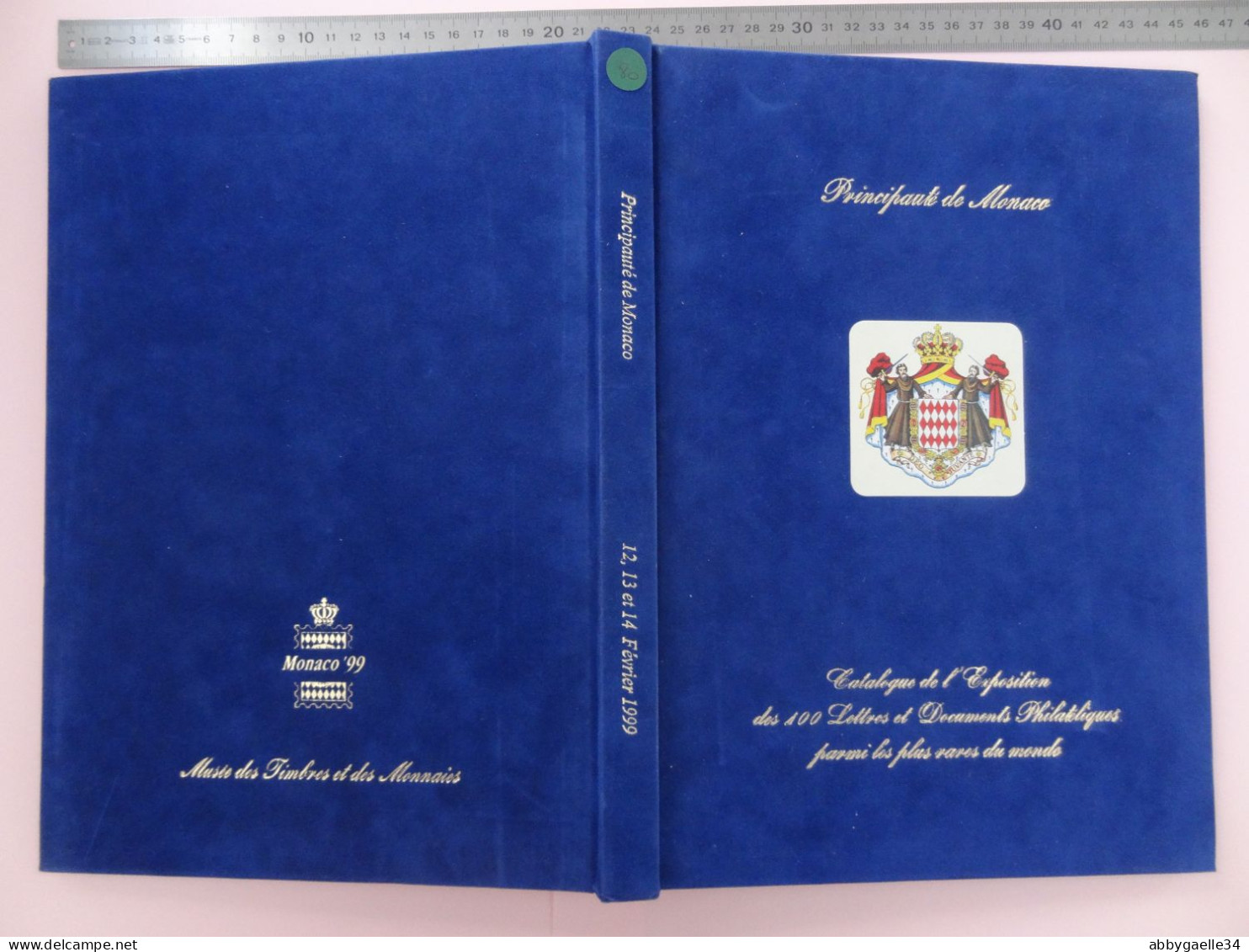 LUXE Catalogue De L'exposition De 1999 Des 100 Timbres Et Documents Philatéliques Parmi Les Plus Rares Du Monde Monaco - Catálogos De Casas De Ventas