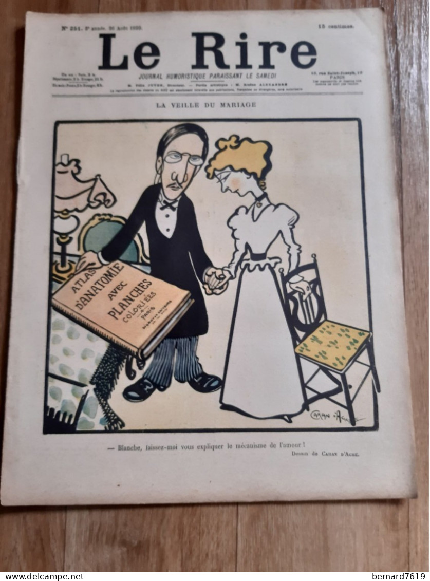 Journal Humoristique - Le Rire N° 251 -  Annee 1899 - Dessin De Caran D'ache - - Philinte - 1850 - 1899