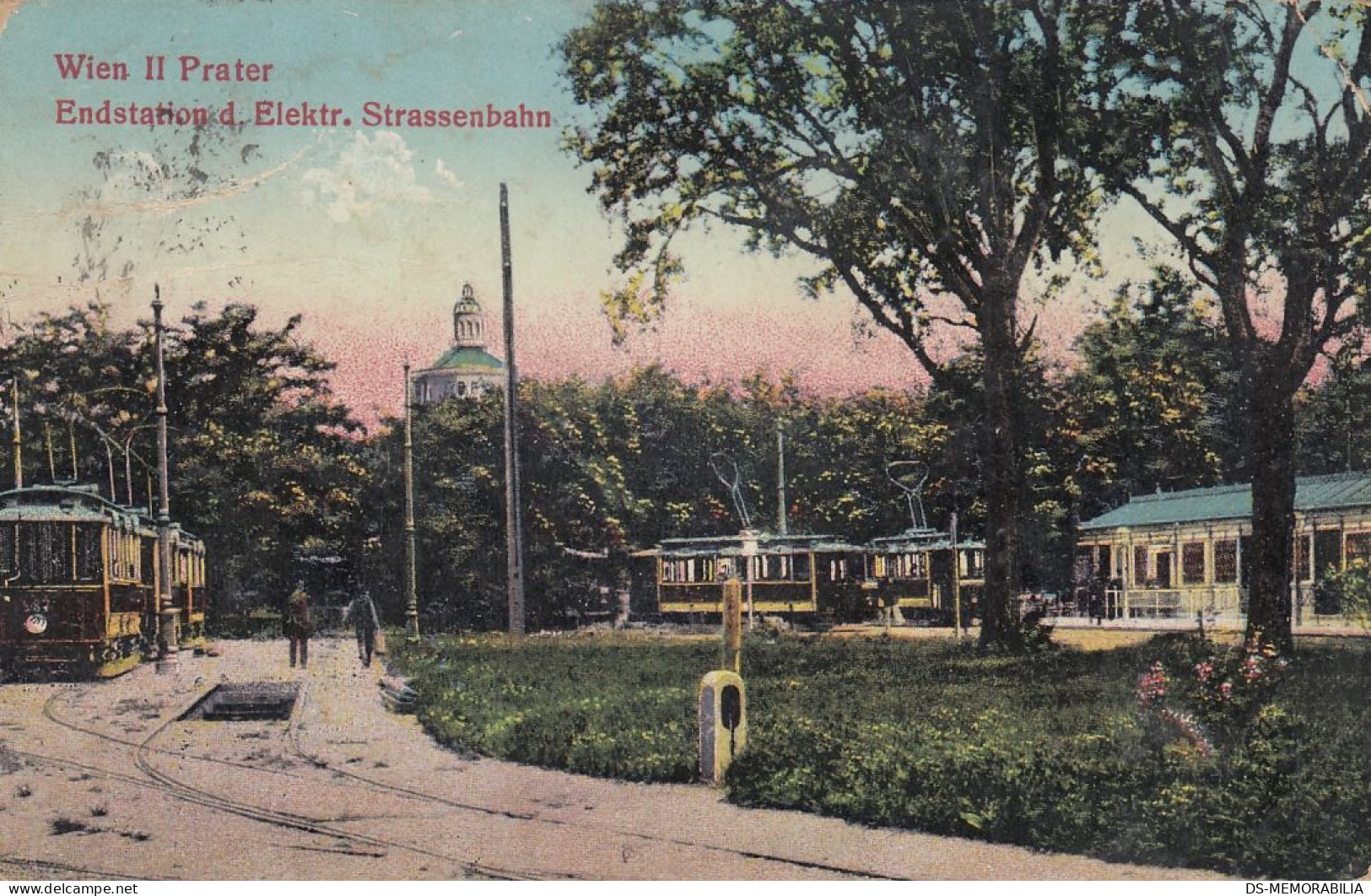 Wien - Prater , Endstation D.Elektr.Strassenbahn Tram - Prater