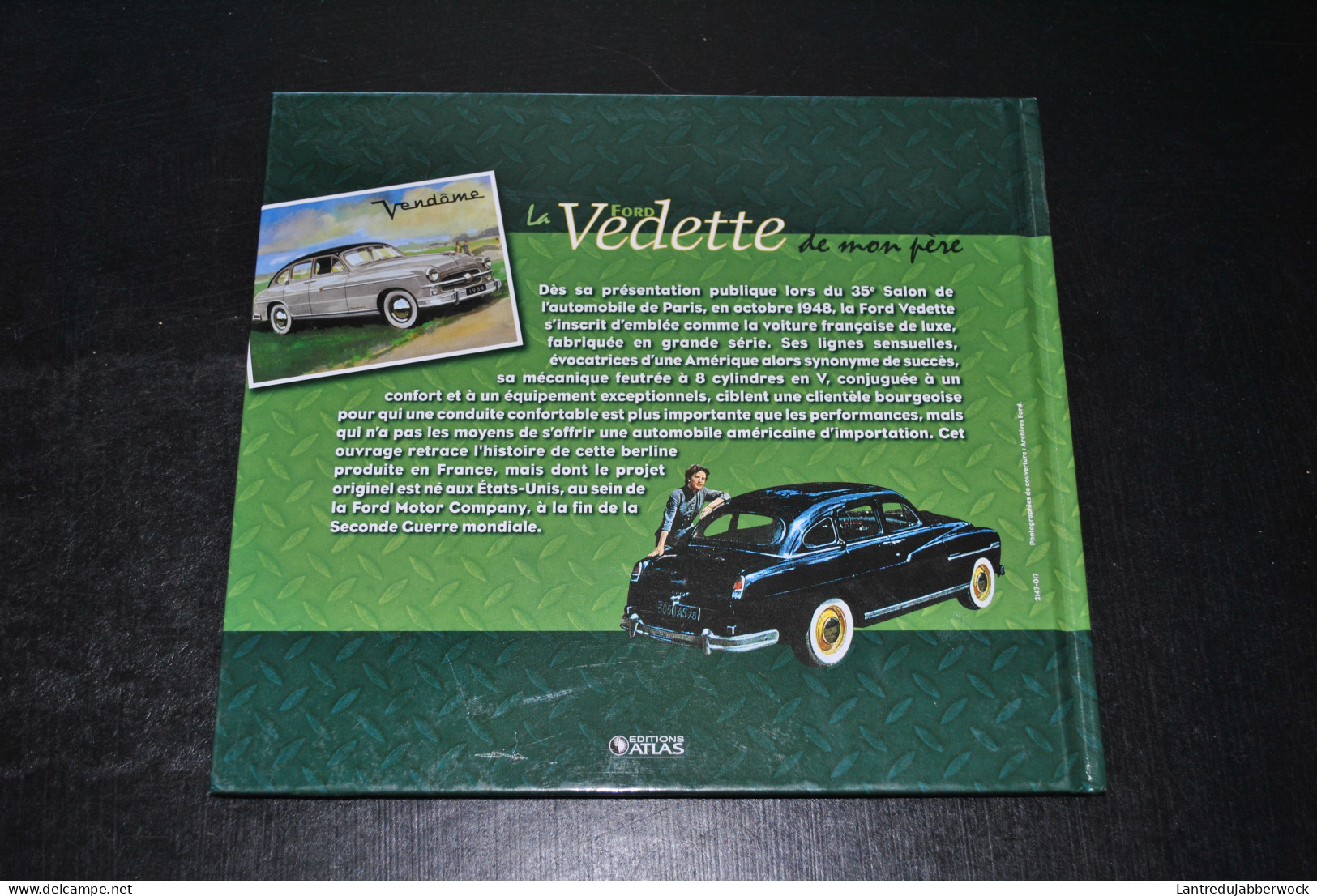 La Ford Vedette De Mon Père Editions Atlas 2012 F 492 E Cabriolet 86 275 F Poissy Abeille SAF - Auto