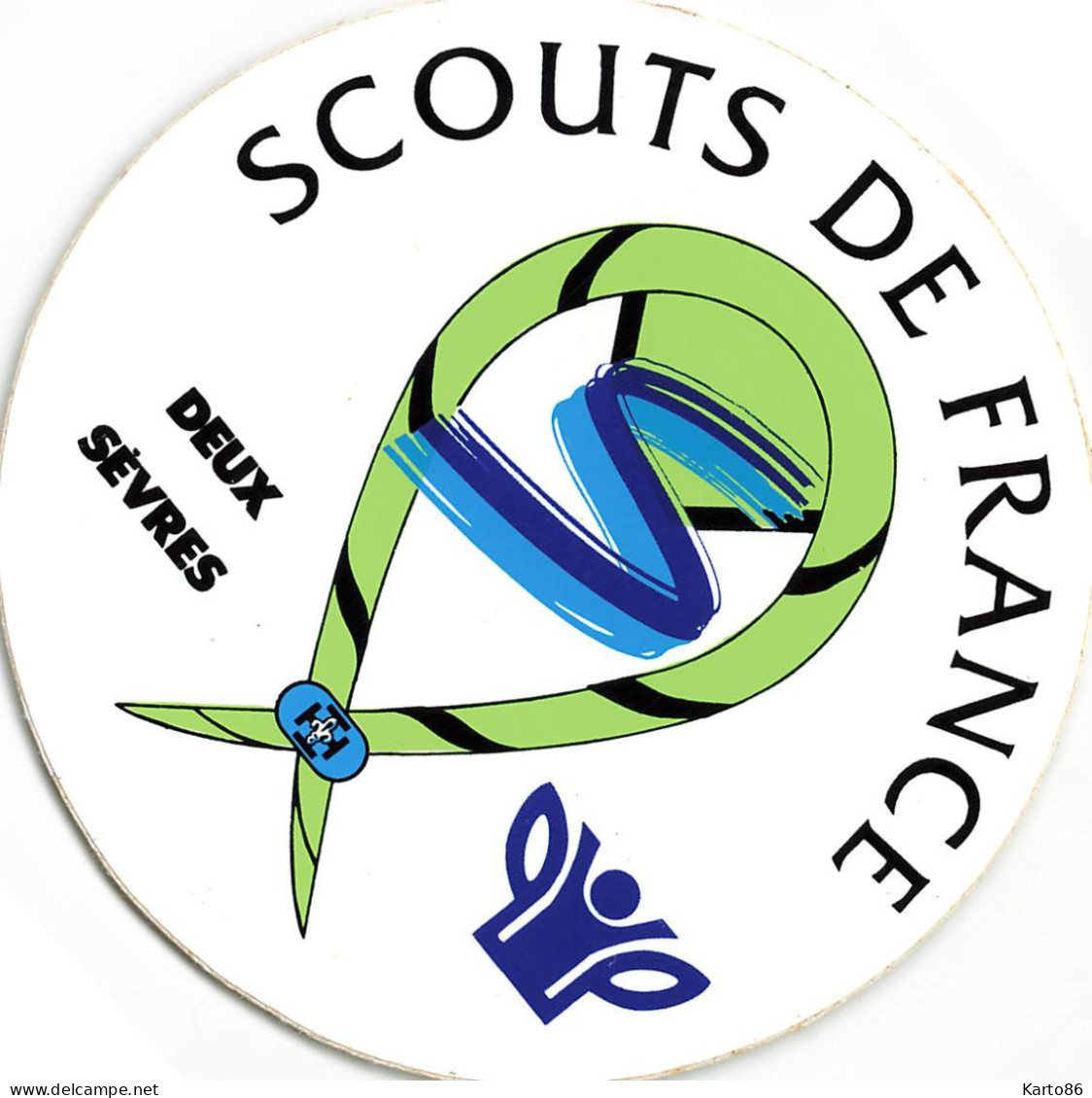 Scoutisme * Scouts De France , Deux Sèvres 79 * Thème Scout * Autocollant Publicitaire Illustré Ancien - Padvinderij