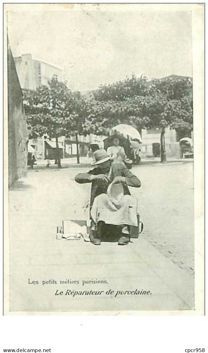 75.PARIS.n°93.LES PETITS METIERS PARISIENS.LE REPARATEUR DE PORCELAINE - Petits Métiers à Paris