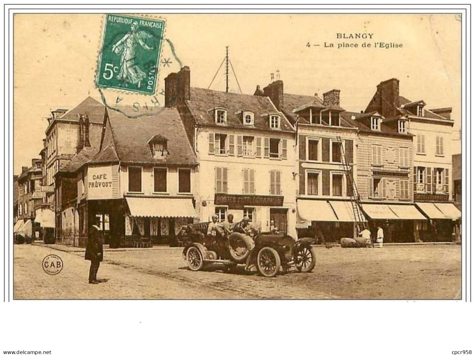 76.BLANGY.LA PLACE DE L'EGLISE.CAFE PREVOST.POSTES ET TELEGRAPHES.PLIE - Blangy-sur-Bresle