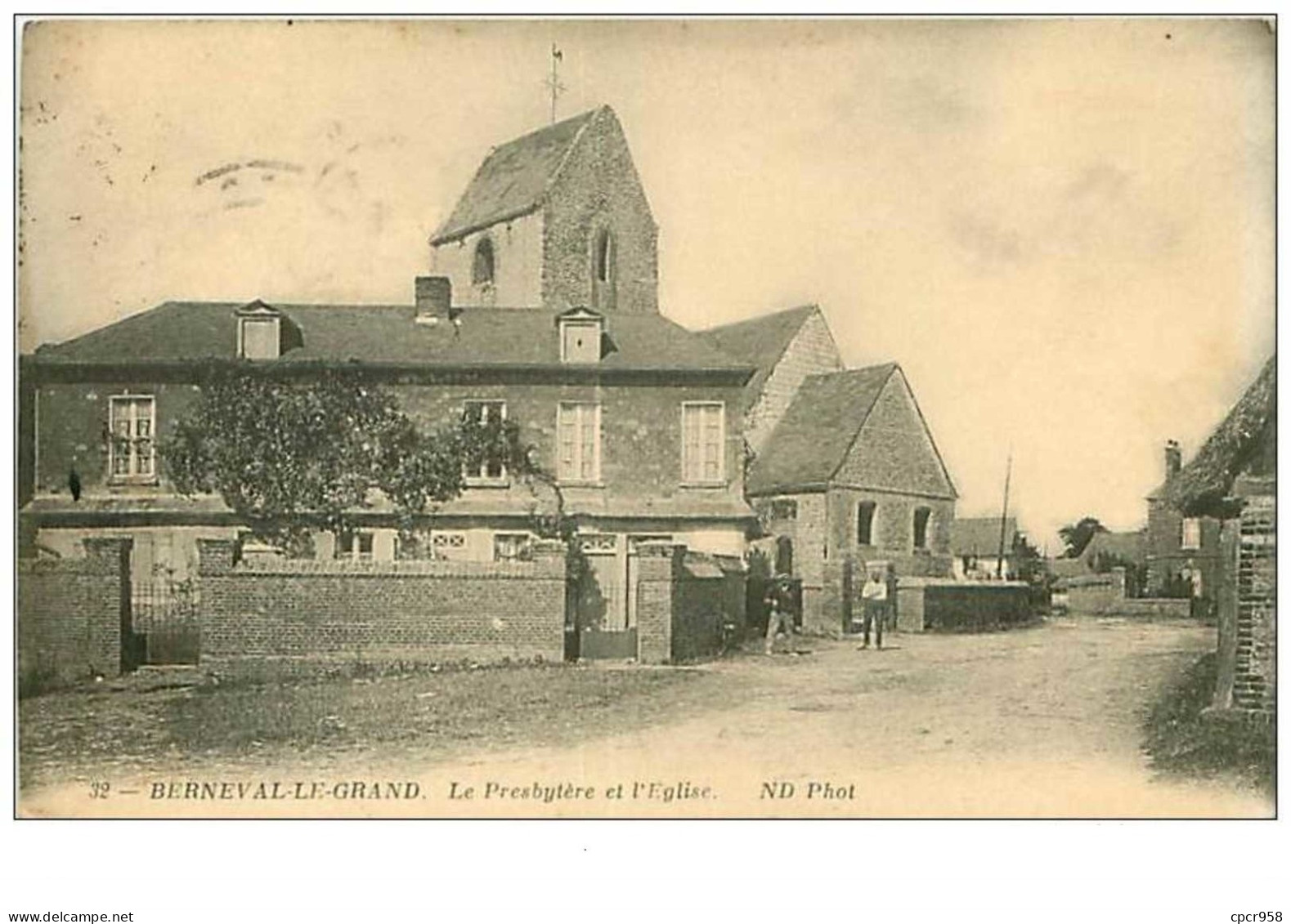 76.BERNEVAL LE GRAND.n°105.LE PRESBYTERE ET L'EGLISE - Berneval