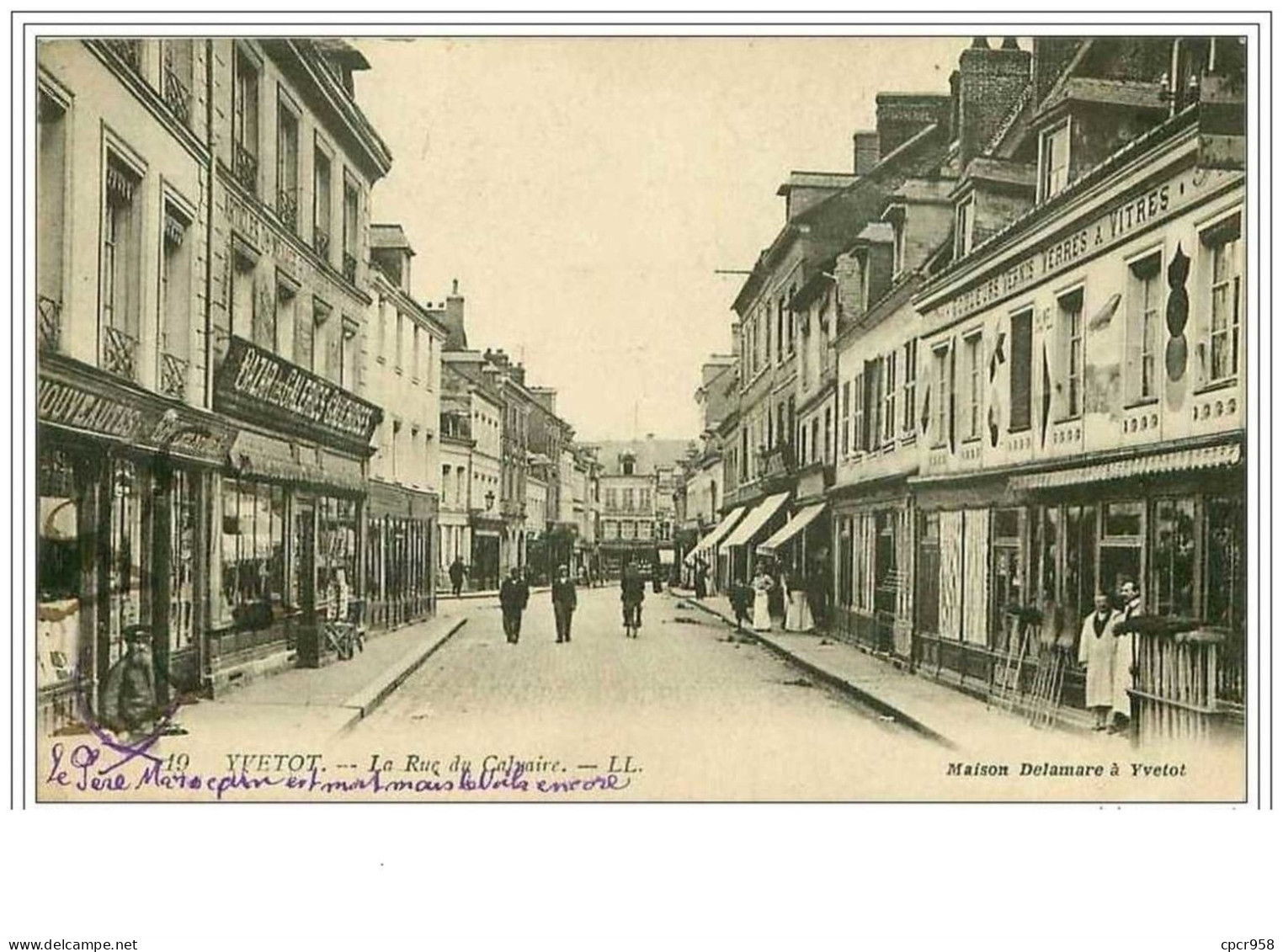 76.YVETOT.LA RUE DU CALVAIRE.BAZAR DES GALERIES.... - Yvetot