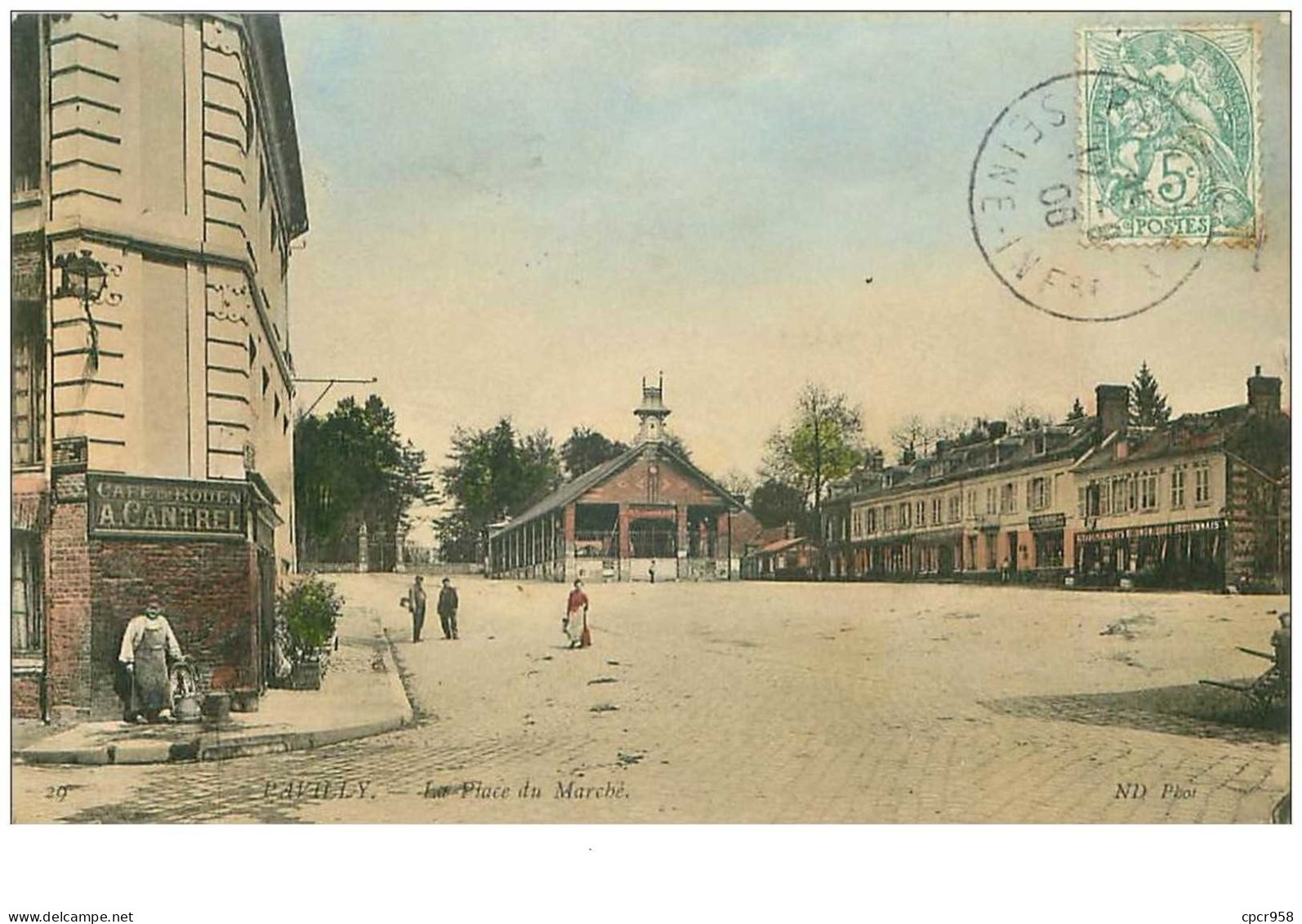 76.PAVILLY.n°17538.LA PLACE DU MARCHE.CAFE DE ROUEN A CANTREL - Pavilly