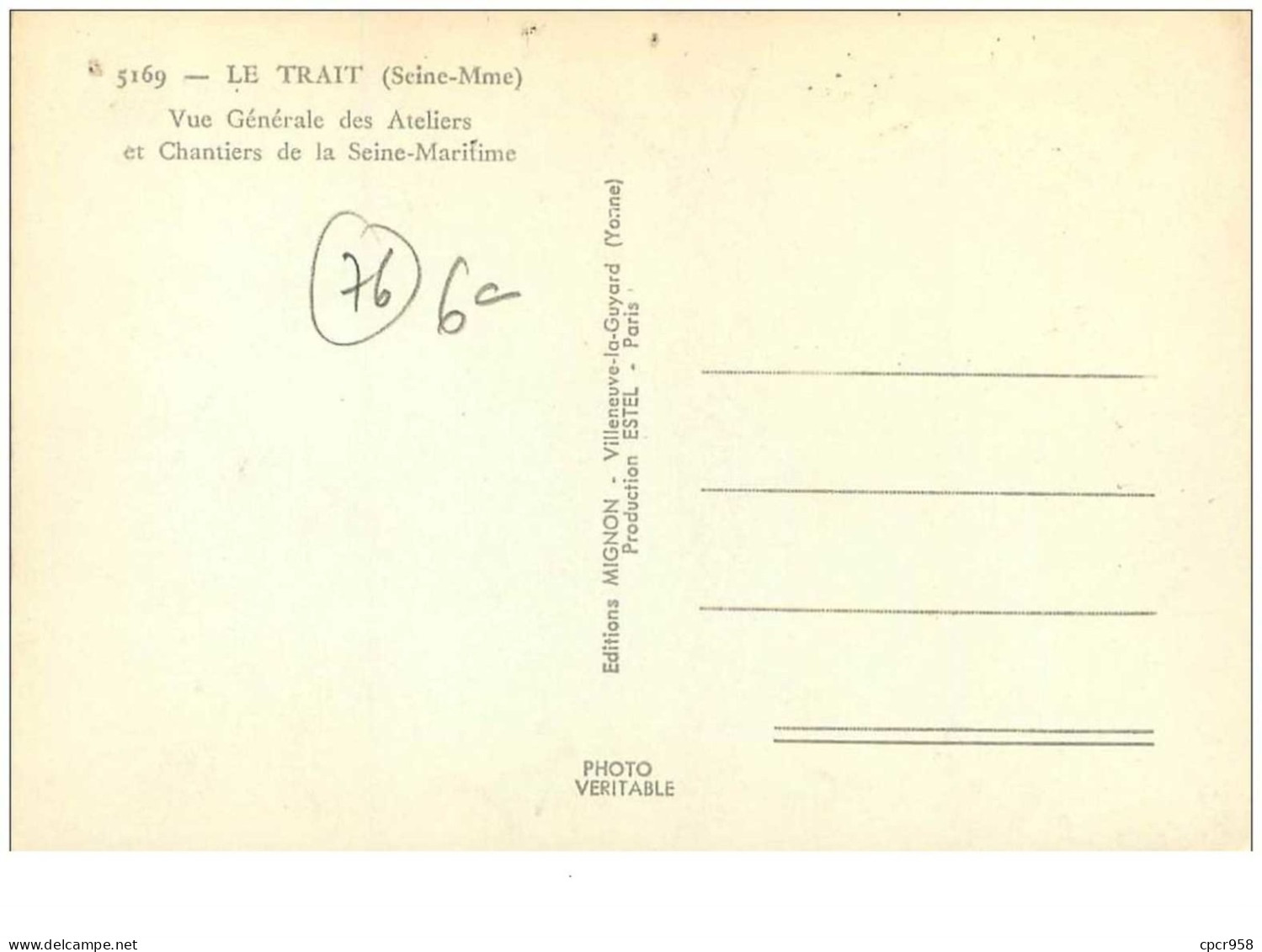 76.LE TRAIT.n°22510.VUE GENERALE DES ATELIERS ET CHANTIERS DE LA SEINE MARITIME.CPSM - Le Trait