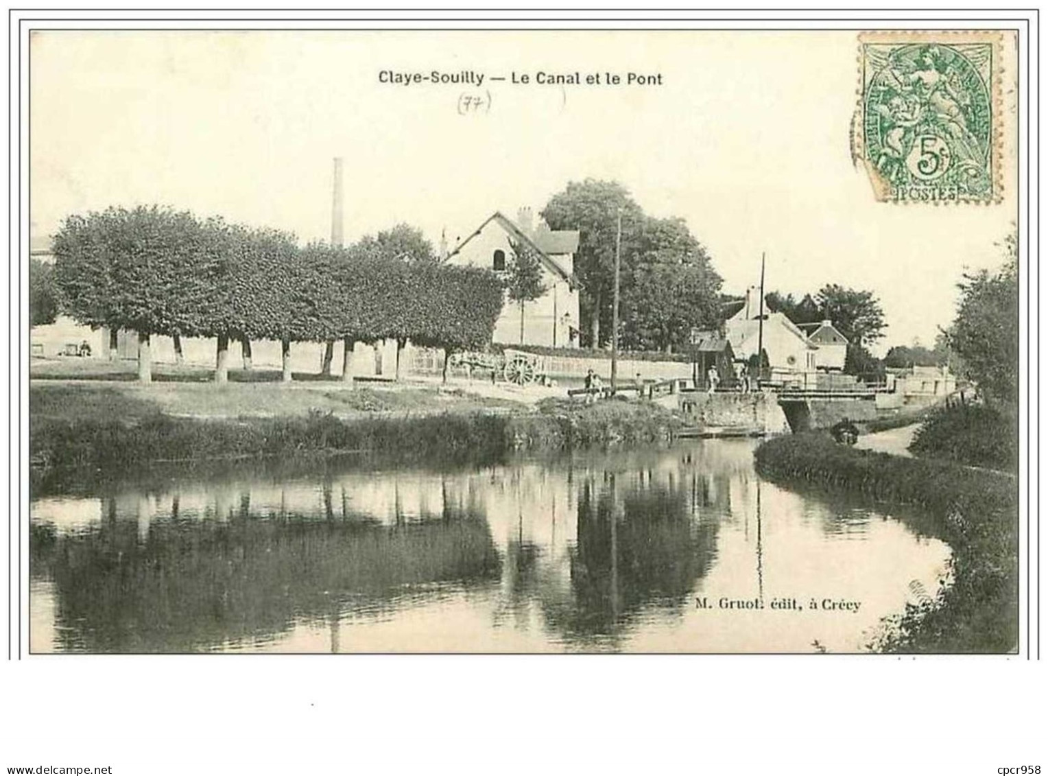 77.CLAYE SOUILLY.LE CANAL ET LE PONT - Claye Souilly