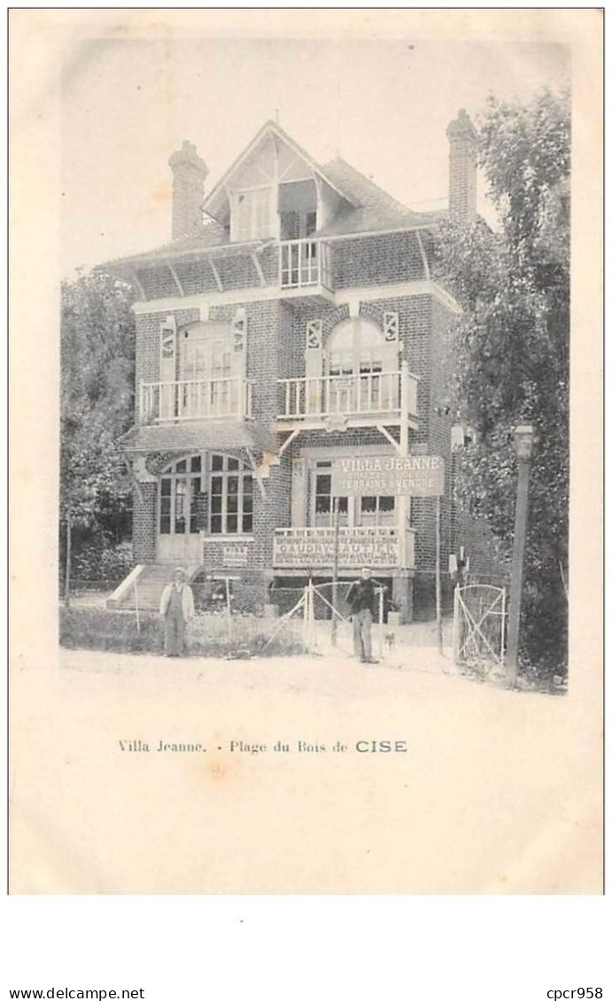 80 . N° 48262 . Cise . Villa Jeanne.pas Courante - Bois-de-Cise