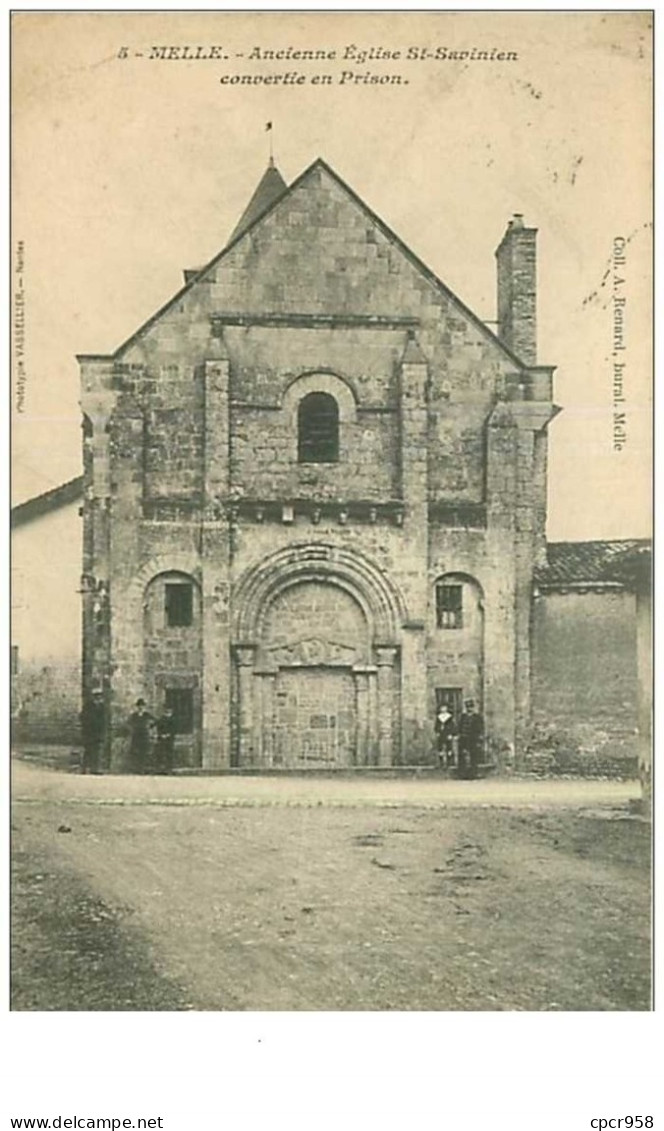 79.MELLE.n°1.ANCIENNE EGLISE ST SAVINIEN CONVERTIE EN PRISON.RARE - Melle