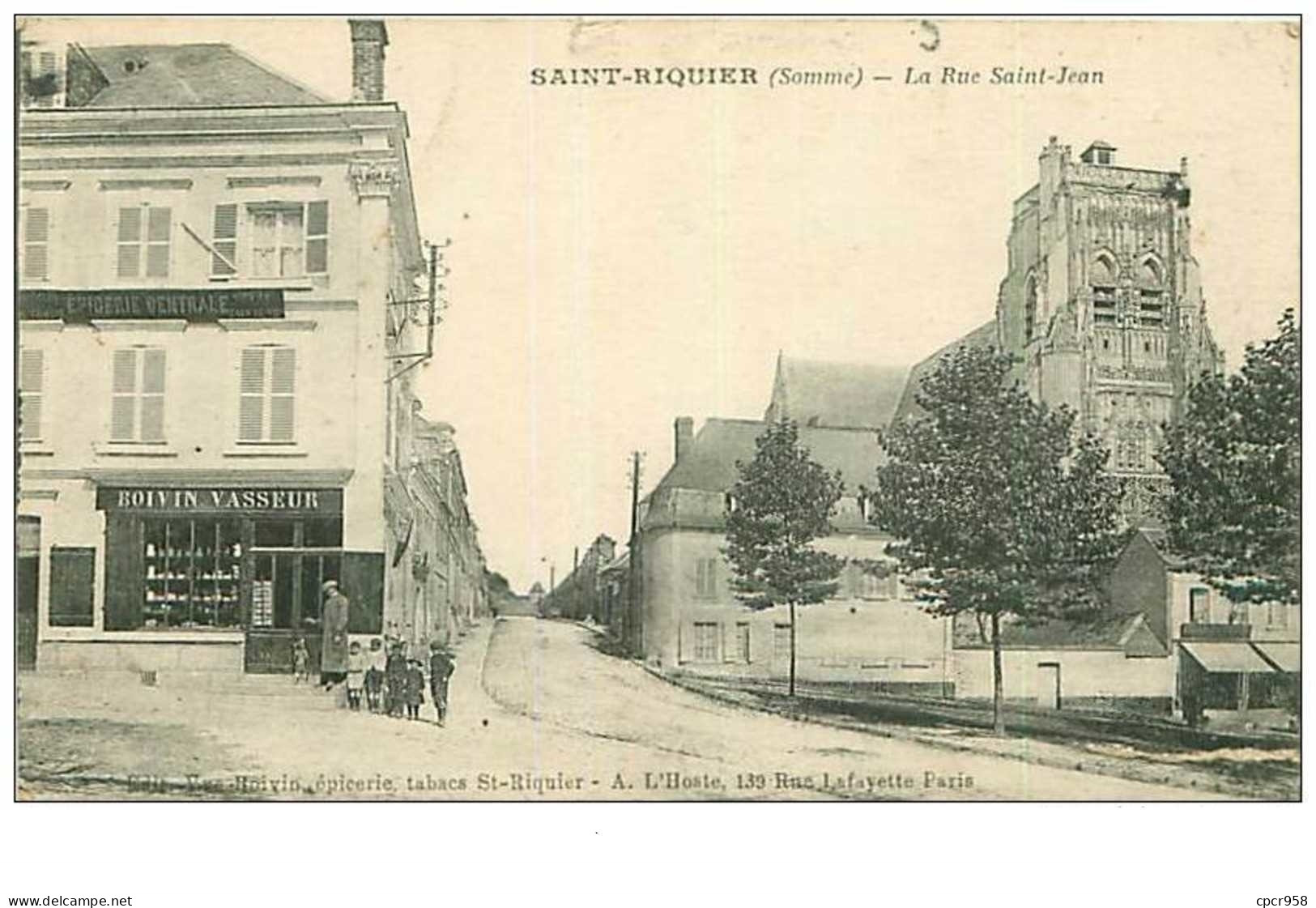 80.ST RIQUIER.n°9.LA RUE SAINT JEAN.EPICERIE CENTRALE BOIVIN VASSEUR.PLIE - Saint Riquier