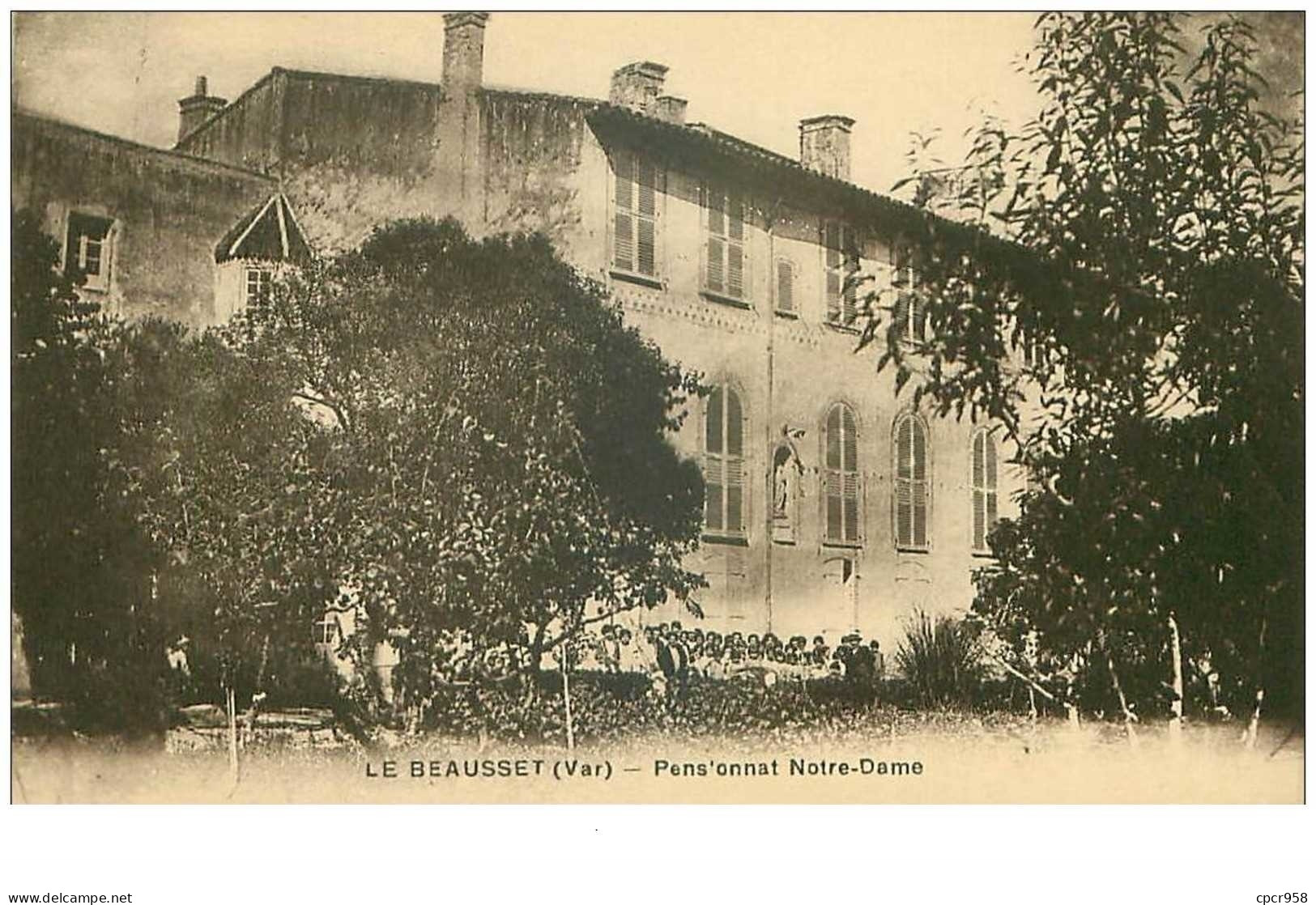 83.LE BEAUSSET.n°31054.PENSIONNAT NOTRE DAME - Le Beausset