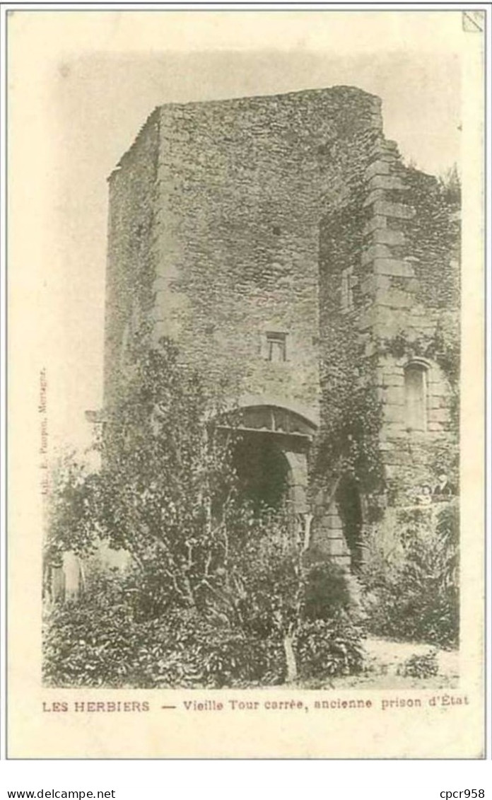 85.LES HERBIERS.VIEILLE TOUR CARREE, ANCIENNE PRISON D'ETAT - Les Herbiers