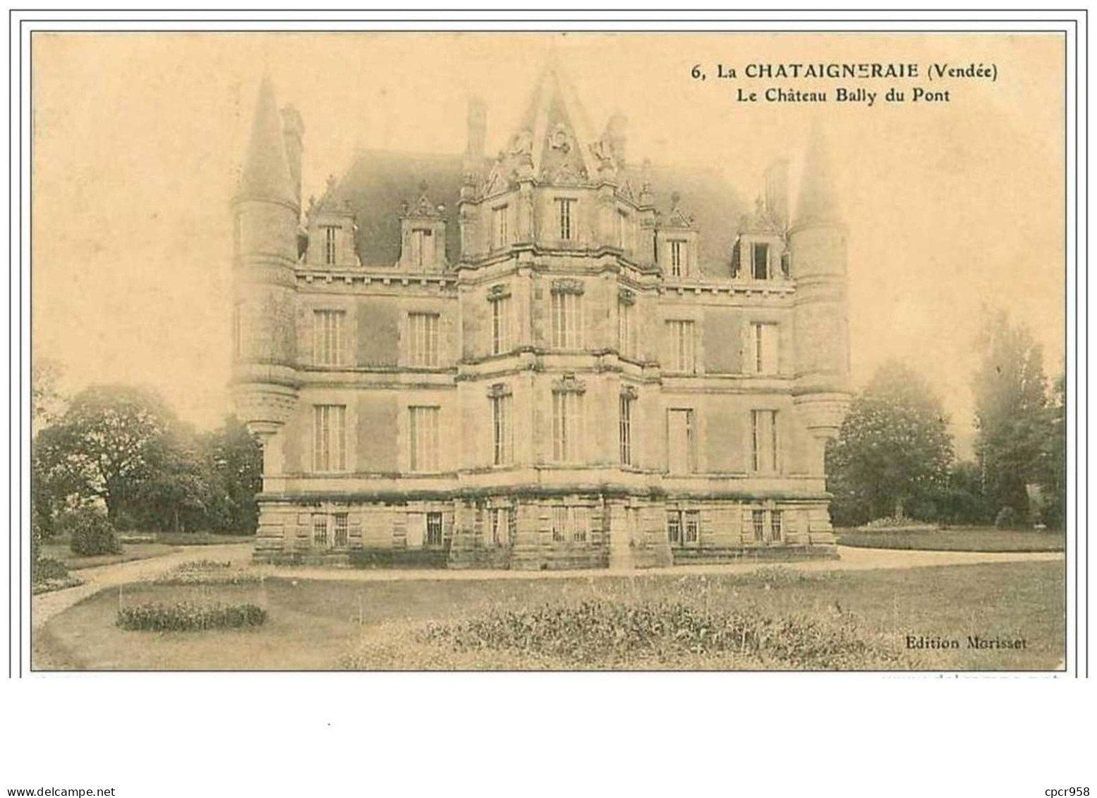 85.LA CHATAIGNERAIE.LE CHATEAU BALLY DU PONT - La Chataigneraie