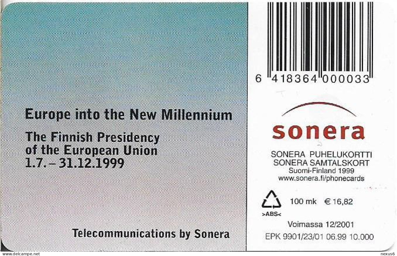 Finland - Sonera (Chip) - D Series - The Finnish Presidency Of EU - 06.1999, 100Mk, 10.000ex, Used - Finland