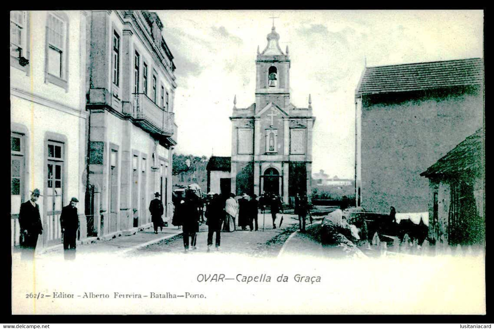 OVAR - Capella Da Graça. ( Editor Alberto Ferreira Nº 262/2) Carte Postale - Aveiro