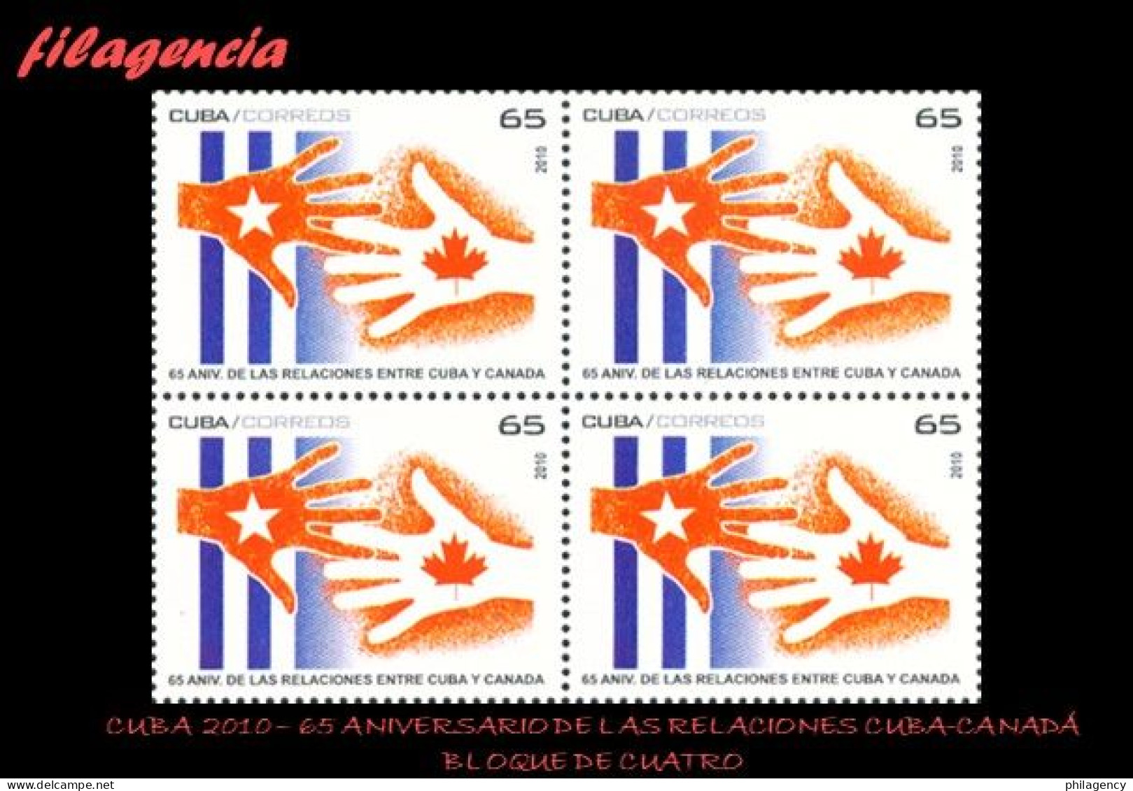 CUBA. BLOQUES DE CUATRO. 2010-14 65 ANIVERSARIO DE LAS RELACIONES DIPLOMÁTICAS CUBA-CANADÁ - Unused Stamps