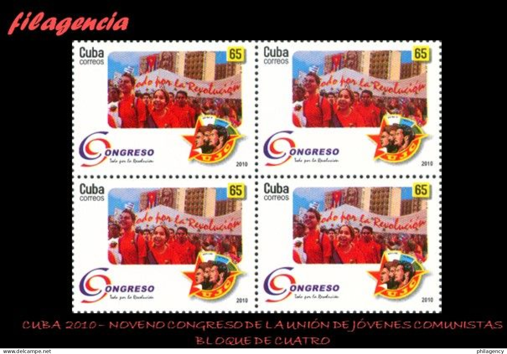 CUBA. BLOQUES DE CUATRO. 2010-17 IX CONGRESO DE LA UNIÓN DE JÓVENES COMUNISTAS. ERNESTO CHE GUEVARA - Unused Stamps