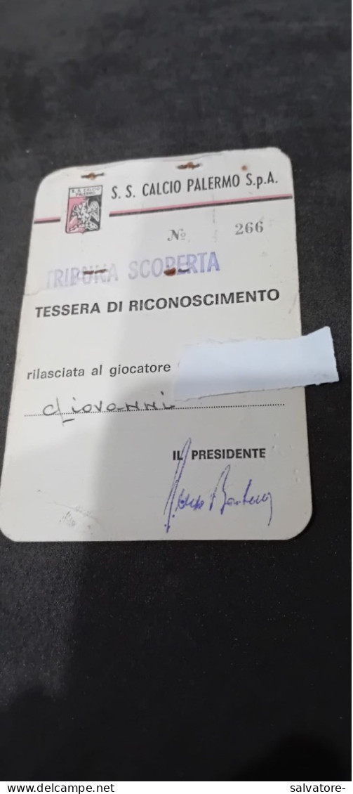 ABBONAMENTO STADIO PALERMO CALCIO CON FIRMA RENZO BARBERA-ANNI 70 - Authographs