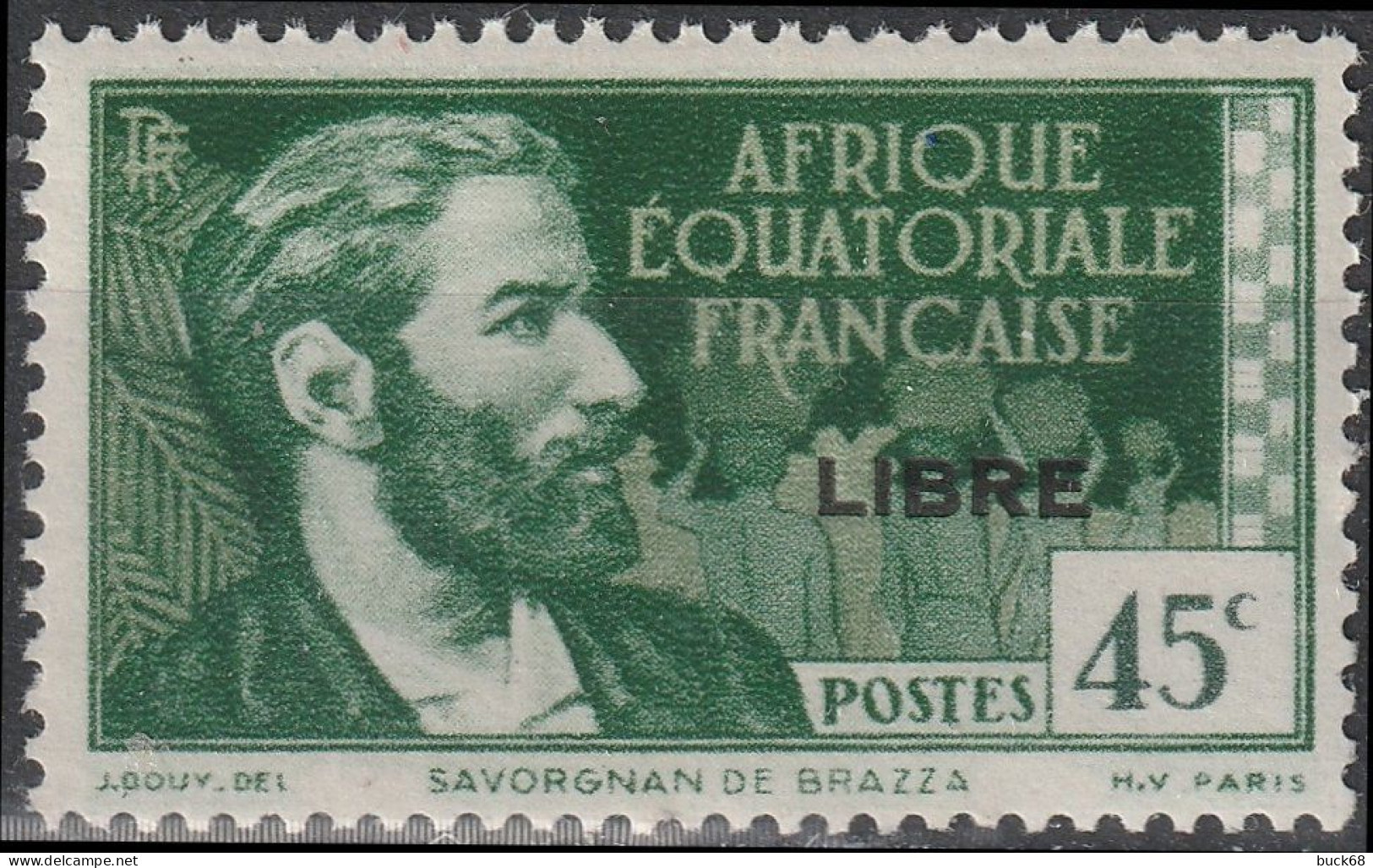 AEF 106 ** MNH Pierre SAVORGNAN De BRAZZA Explorateur + Surcharge FRANCE LIBRE Afrique Equatoriale Française A.E.F. 1940 - Neufs