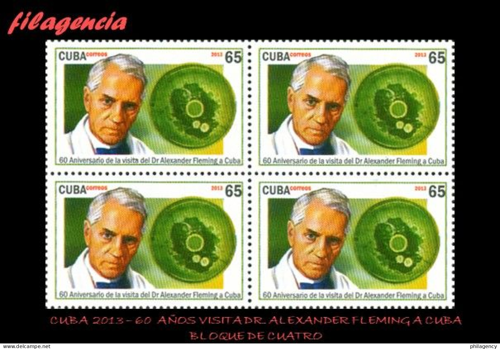 CUBA. BLOQUES DE CUATRO. 2013-16 60 ANIVERSARIO DE LA VISITA DE ALEXANDER FLEMING A CUBA - Unused Stamps