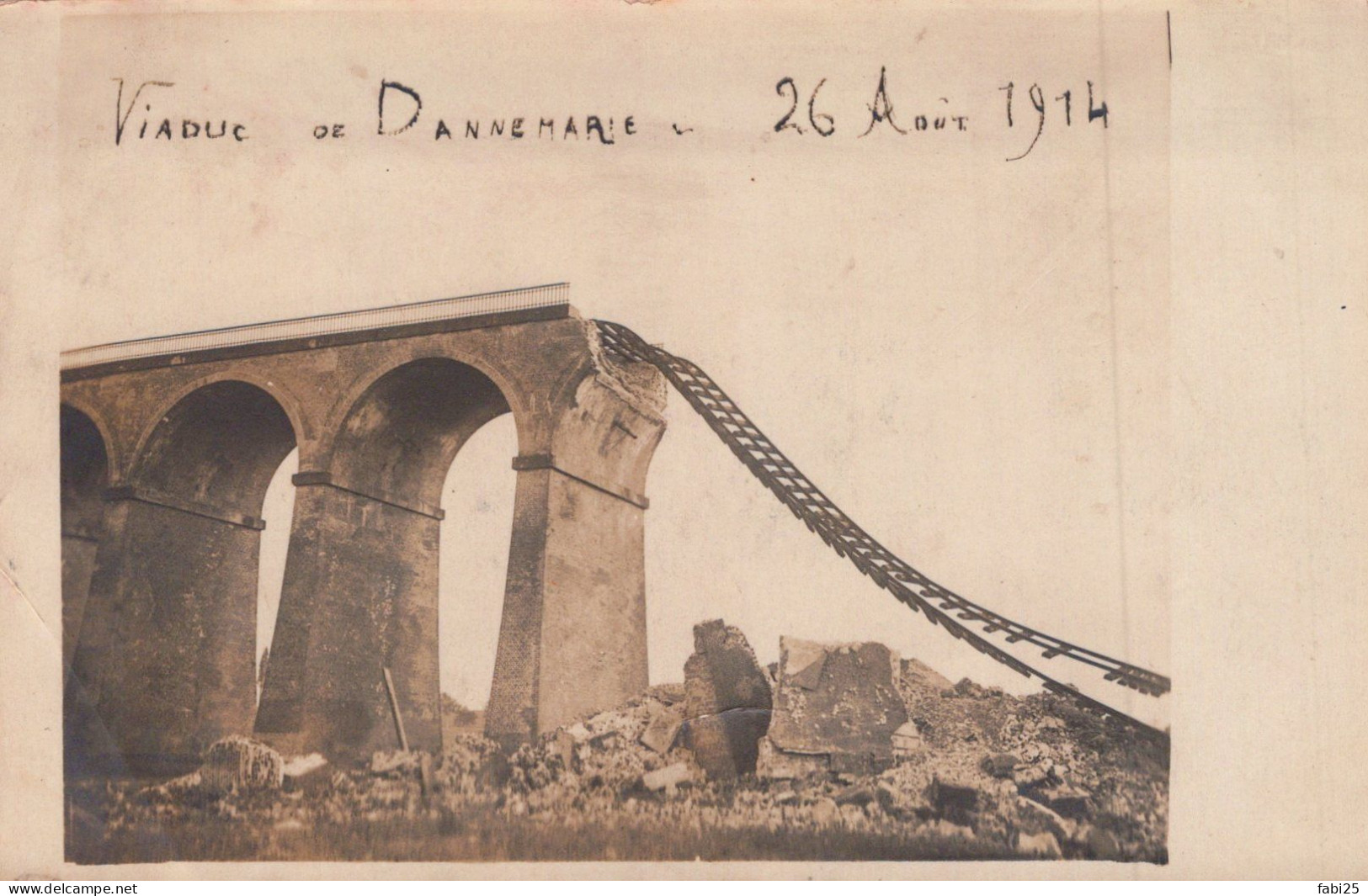 VIADUC DE DANNEMARIE LE 29 AOUT 1914 CARTE PHOTO - Dannemarie