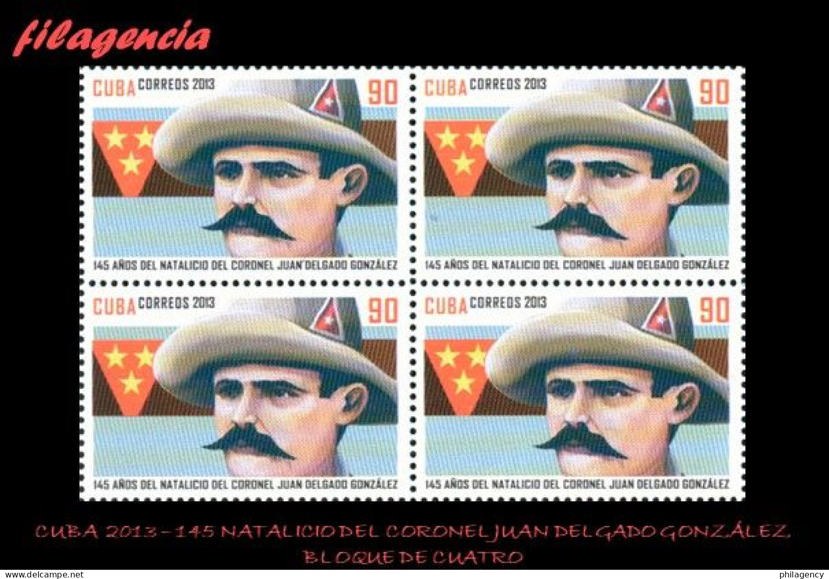 CUBA. BLOQUES DE CUATRO. 2013-44 145 NATALICIO DEL CORONEL JUAN DELGADO GONZÁLEZ - Unused Stamps