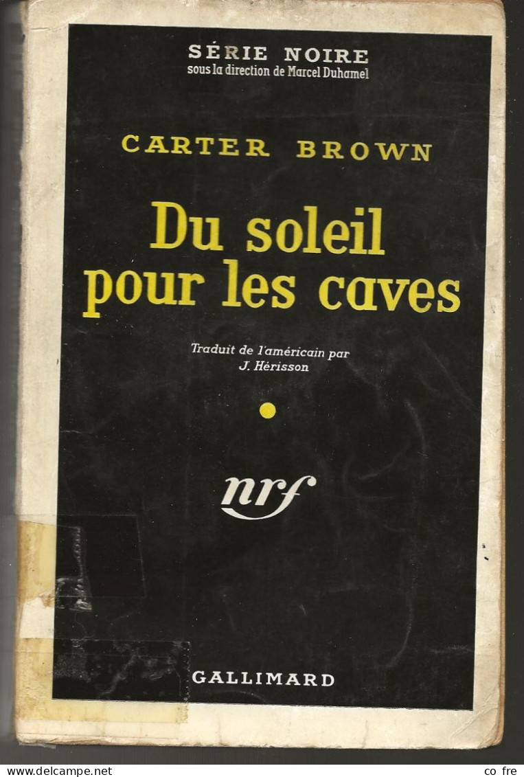 SÉRIE NOIRE, N°500: "Du Soleil Pour Les Caves" Carter Brown,  1ère édition Française 1959,  (voir Description) - Série Noire