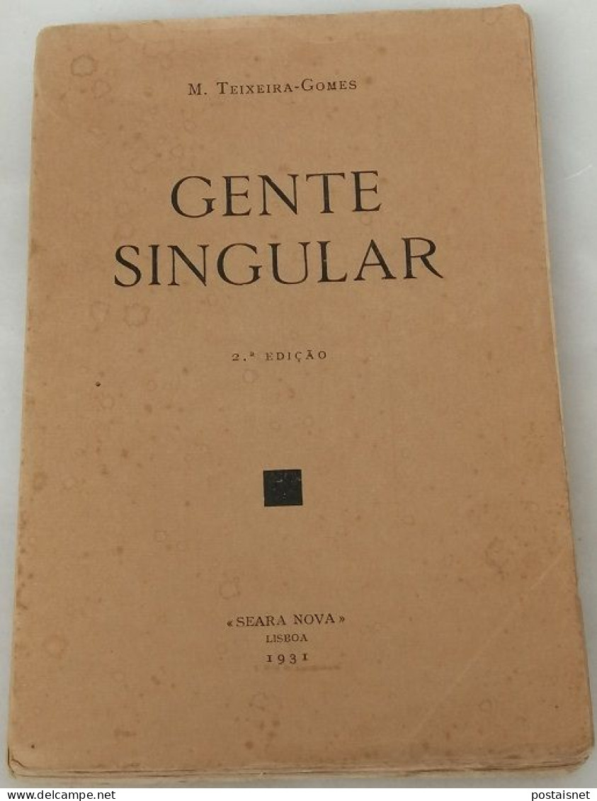 Gente Singular - M. Teixeira-Gomes - 2ª Edição 1931 - Seara Nova - Novelas