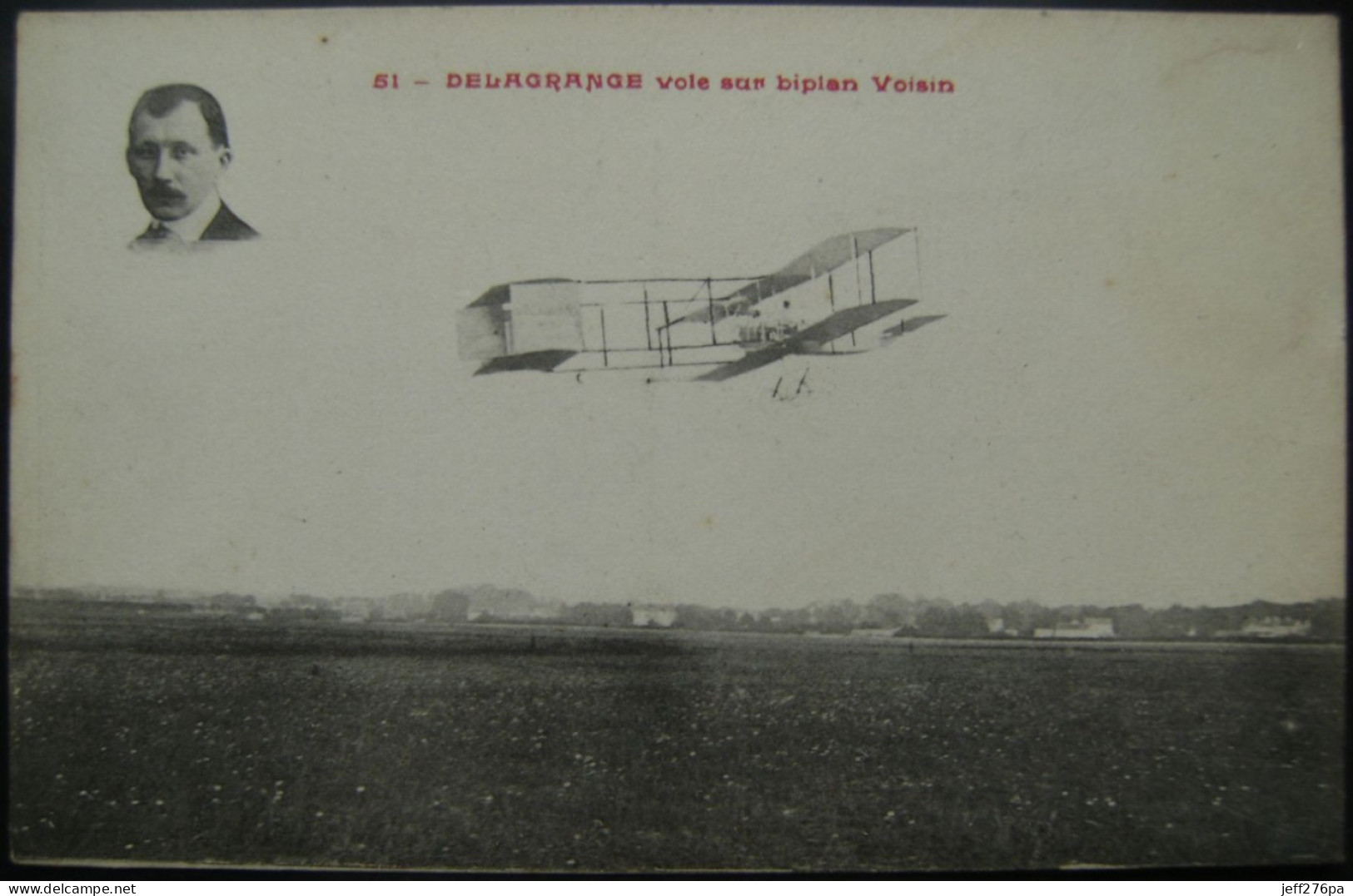 CPA Pionnier Aviation - Delagrange Vole Sur Biplan Voisin - Vue Du Portrait Aviateur   A Voir ! - Aviatori