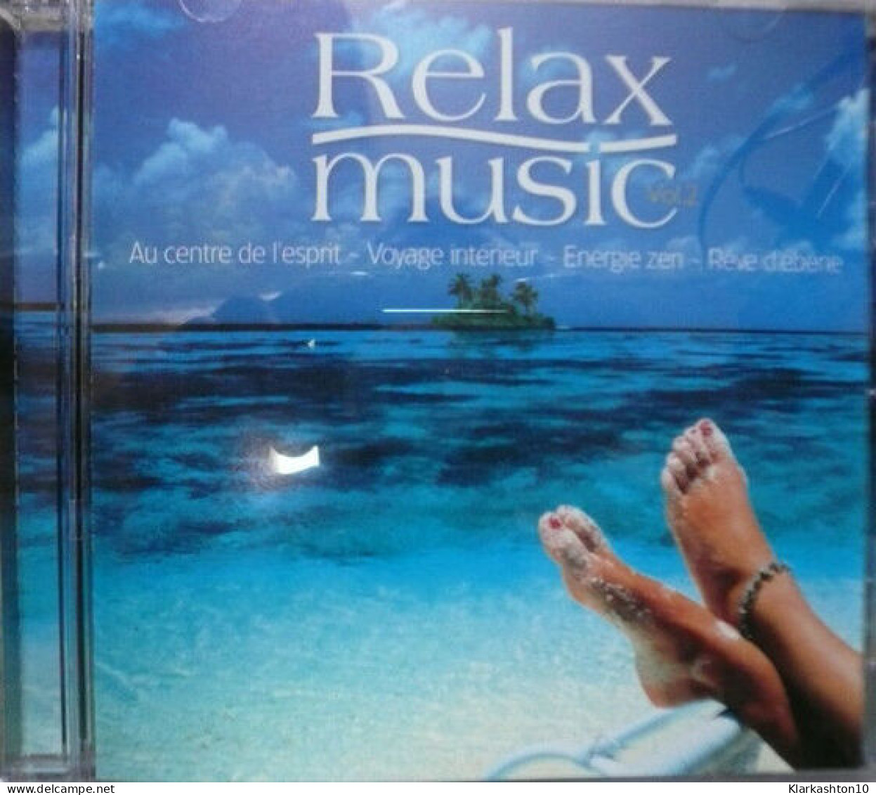 Relax Music Vol. 2 : Au Centre De L'esprit Voyage Intérieur Energie Zen - Altri & Non Classificati