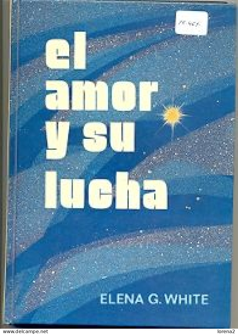 Libro El Amor Y Su Lucha. 27-467 - Altri & Non Classificati