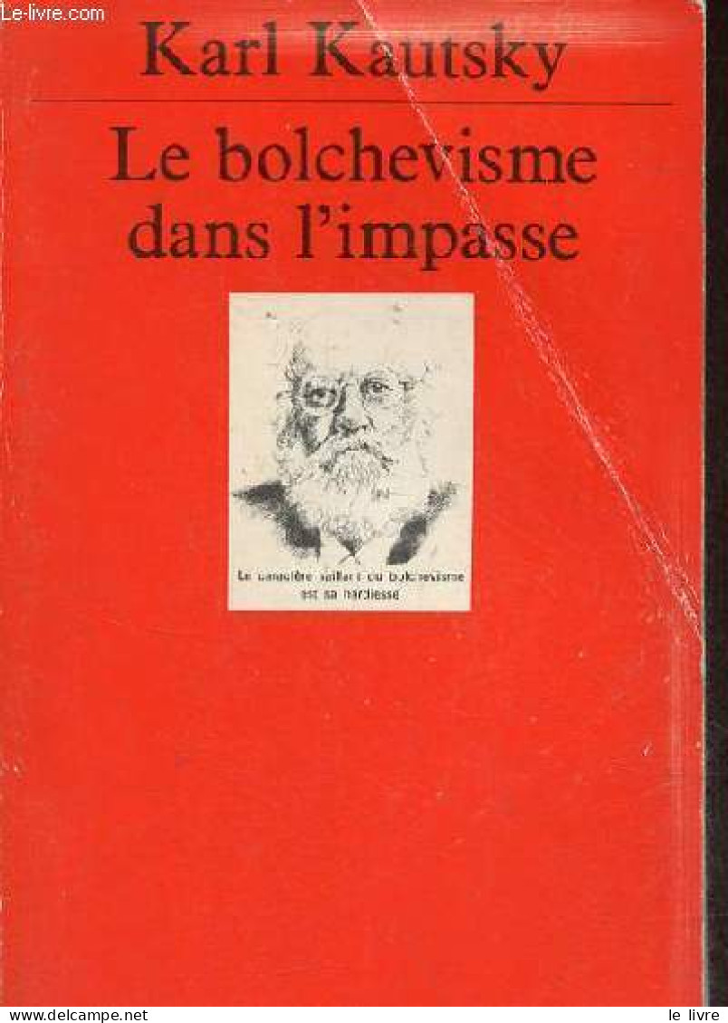 Le Bolchevisme Dans L'impasse - Collection " Quadrige N°27 ". - Kautsky Karl - 1982 - Géographie