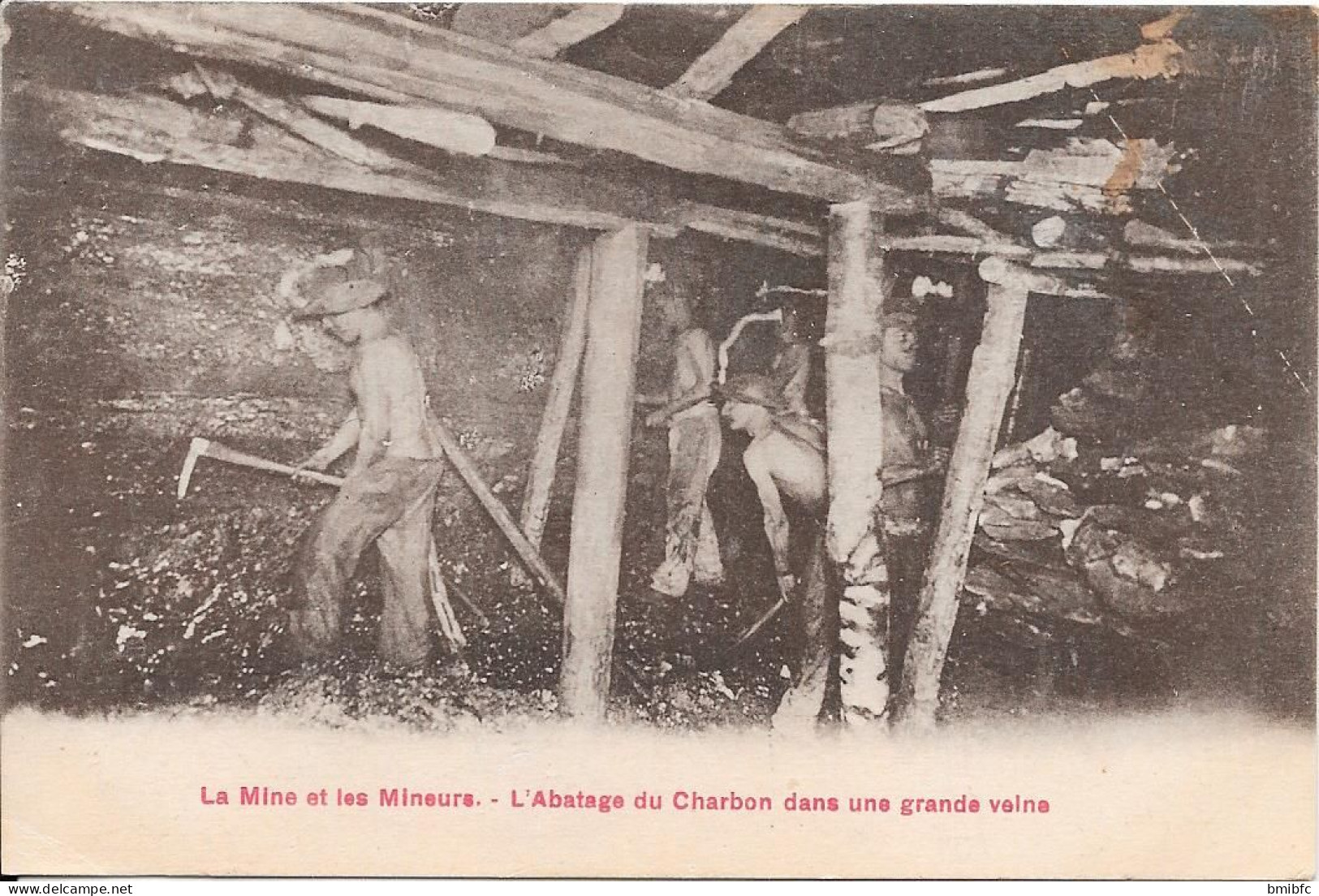 LA MINE ET LES MINEURS - L'Abatage Du Charbon Dans Une Grande Veine - Mines