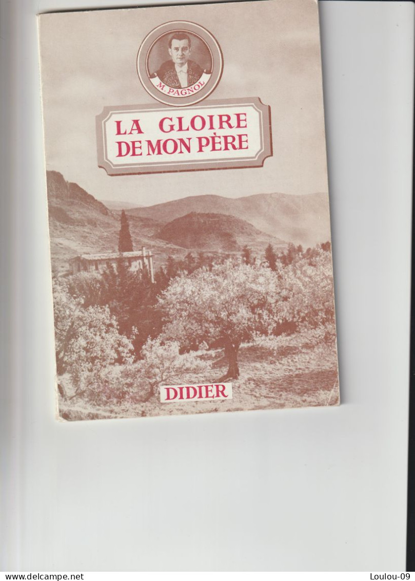 La Gloire De Mon Père -(Didier)1969-62 Pages-trés Illustré - Biographie