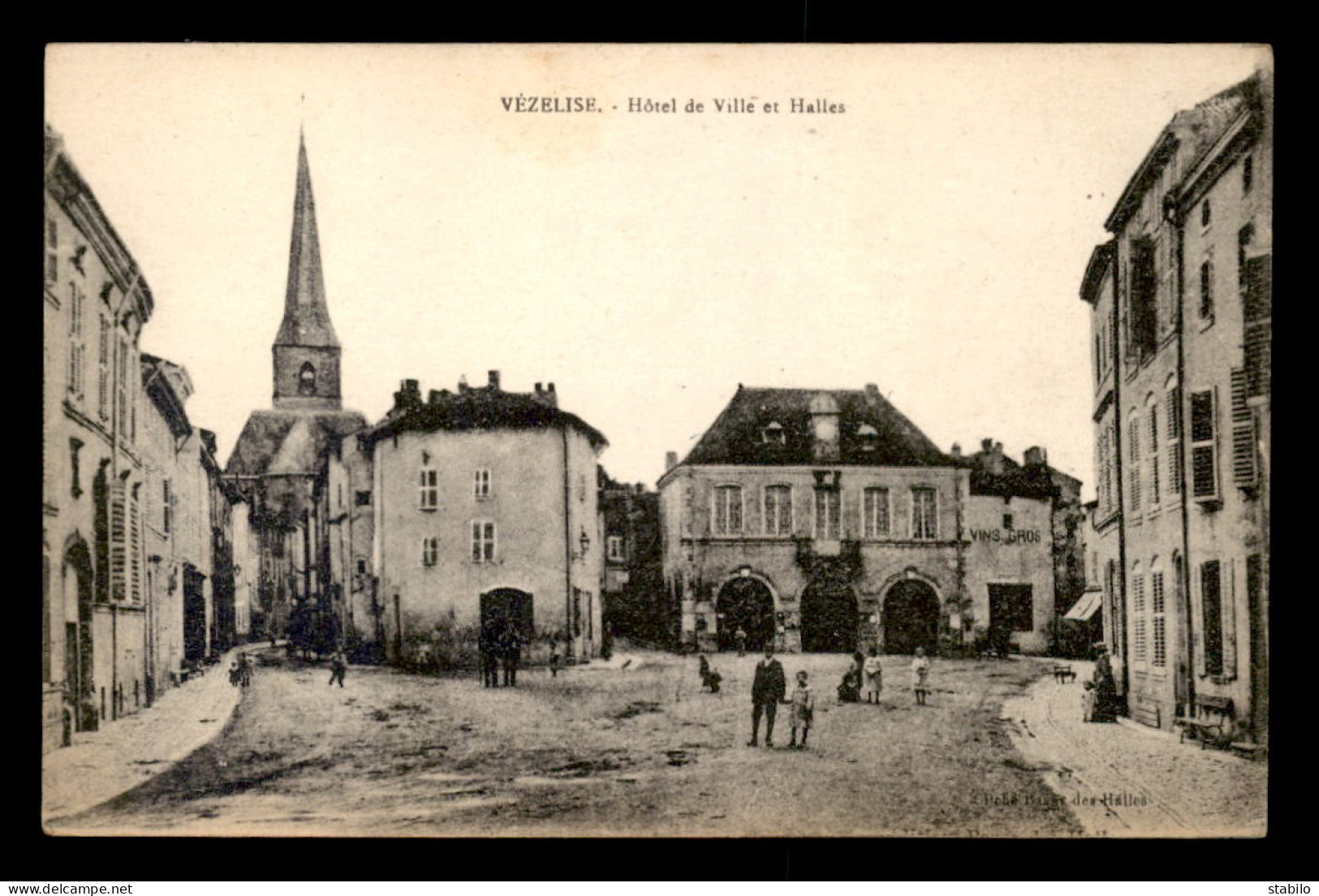 54 - VEZELISE - HOTEL DE VILLE ET HALLES - Vezelise