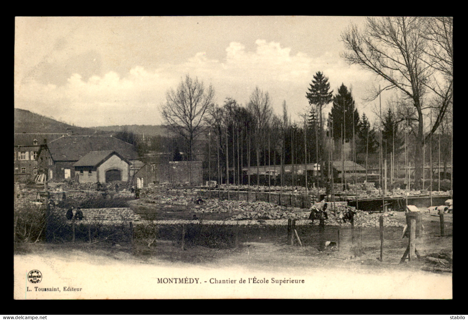 55 - MONTMEDY - CHANTIER DE L'ECOLE SUPERIEURE  - EDITEUR L. TOUSSAINT - Montmedy