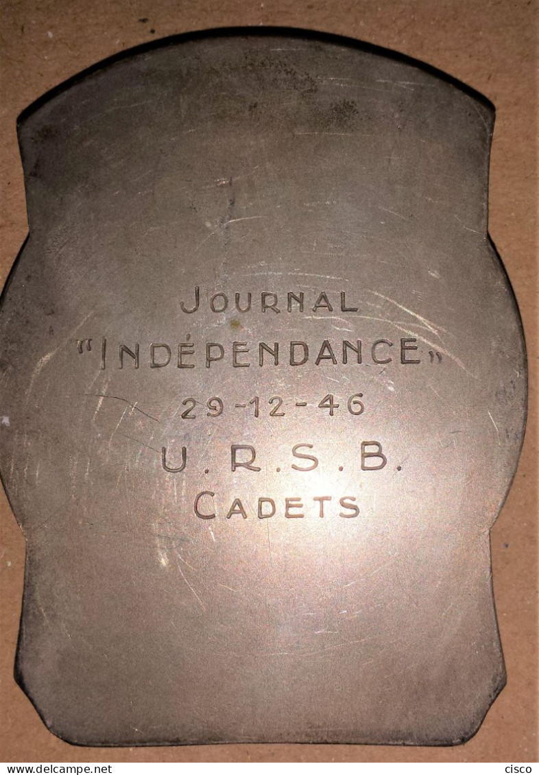 BELGIQUE Médaille (d'argent) Journal "INDEPENDANCE" 29-12-46 U.R.S.B. Cadets - Autres & Non Classés