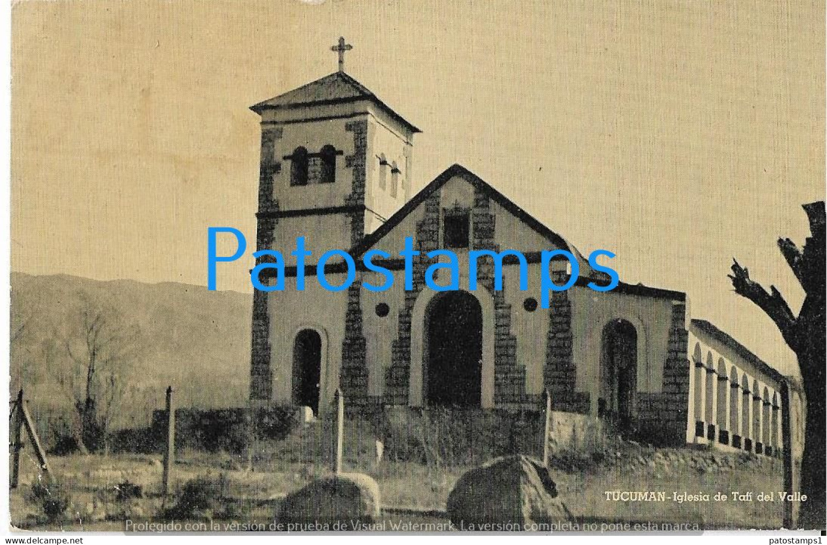 226766 ARGENTINA TUCUMAN TAFI DEL VALLE CHURCH IGLESIA POSTAL POSTCARD - Argentina