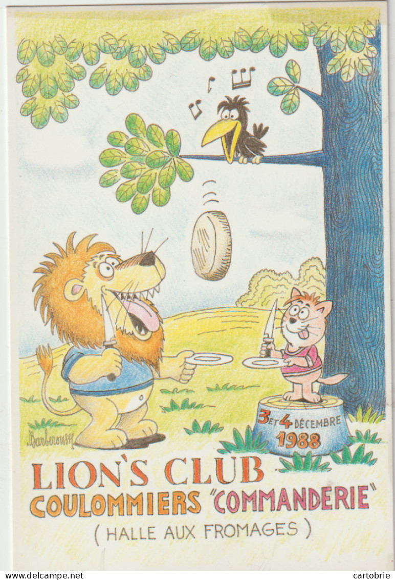 Illustrateur BARBEROUSSE - 1988 - LION'S CLUB "COMMANDERIE" (Coulommiers, Halle Aux Fromages) - 1500 Ex. - Barberousse