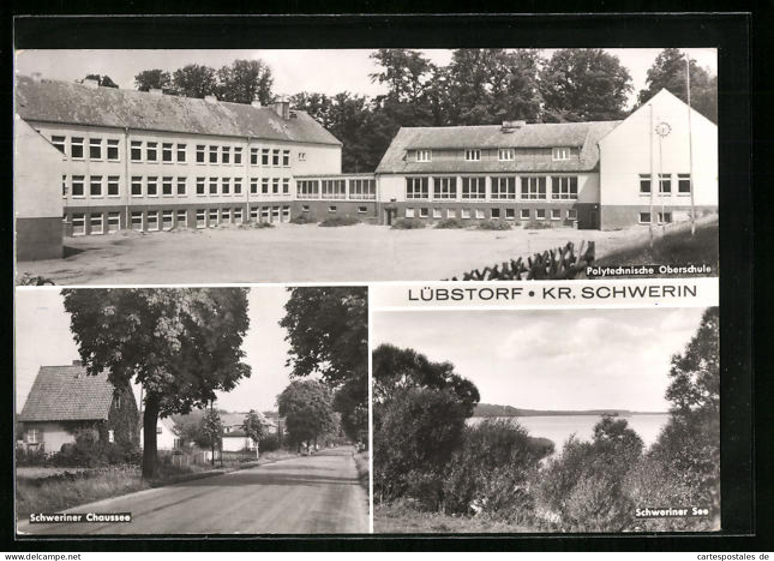 AK Lübstorf /Kr. Schwerin, Polytechnische Oberschule, Schweriner Chaussee, Schweriner See  - Schwerin