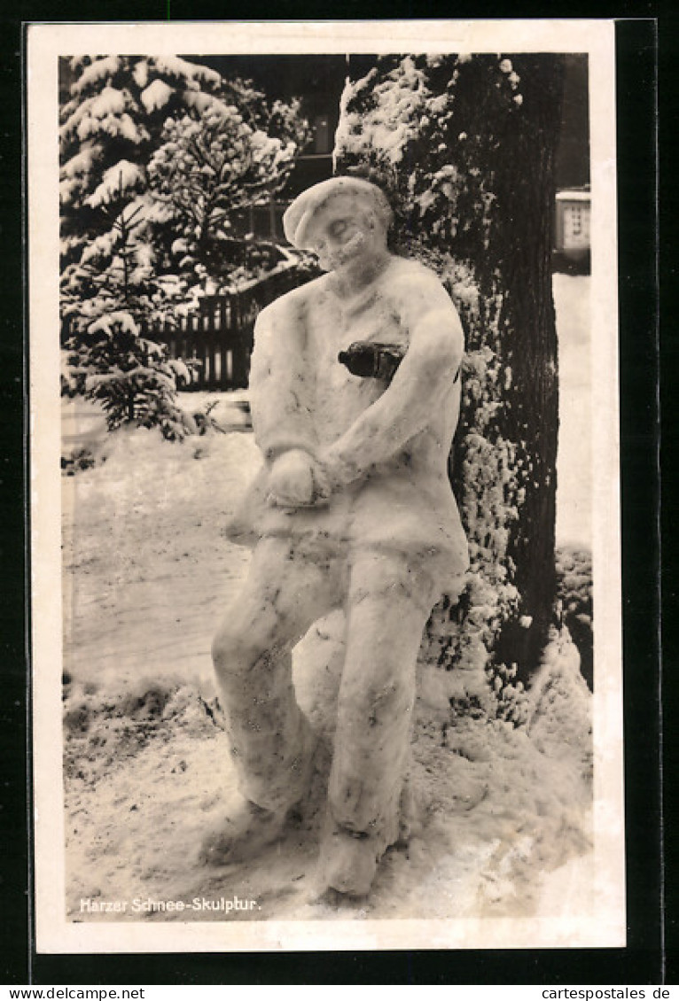 AK Ansicht Einer Harzer Schnee-Skulptur  - Sculptures