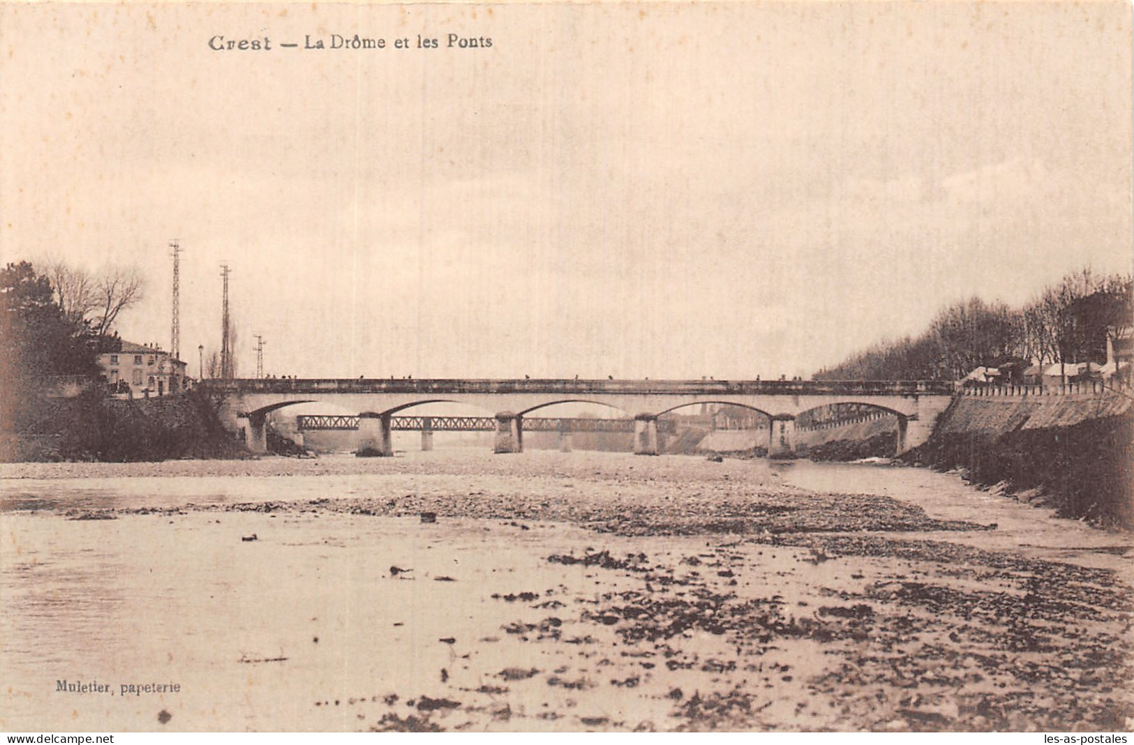 26 CREST LA DROME ET SES PONTS - Crest