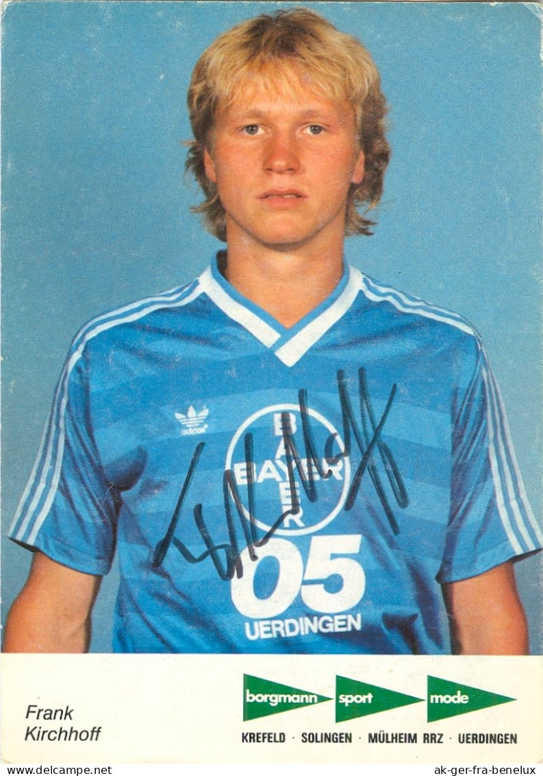 Fußball-Autogrammkarte AK Frank Kirchhoff FC Bayer 05 Uerdingen 85-86 KFC Krefeld Oppum 1. Saarbrücken - Handtekening