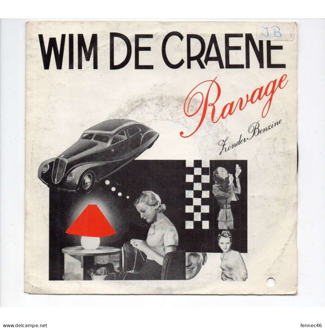 * Vinyle  45T -  WIM DE CRAENE - RAVAGE - Zonder Benzine - Sonstige - Niederländische Musik