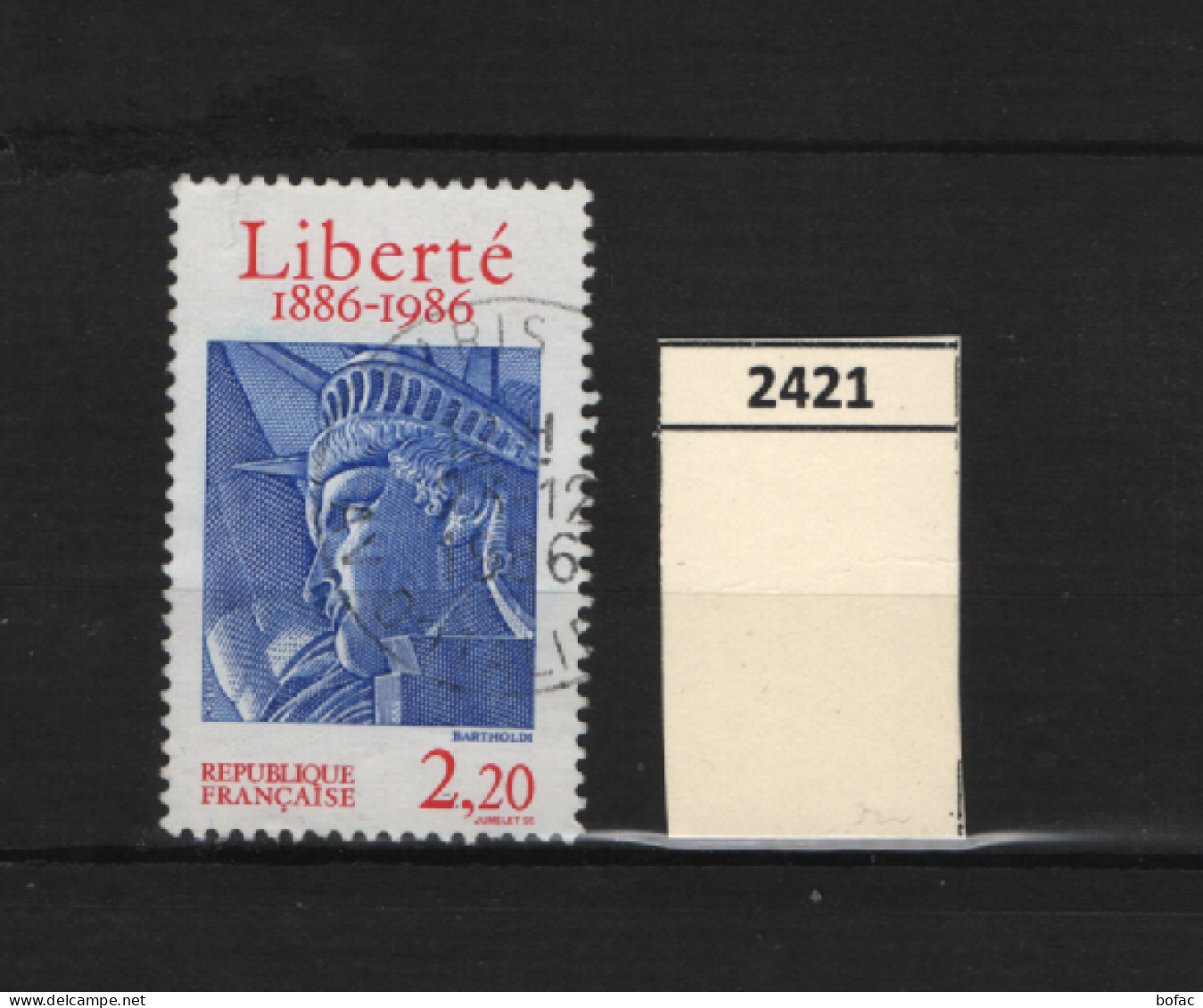 PRIX FIXE  Obl 2421 YT Statue De La  Liberté  "Centenaire"   *FRANCE*  15A/08 - Used Stamps