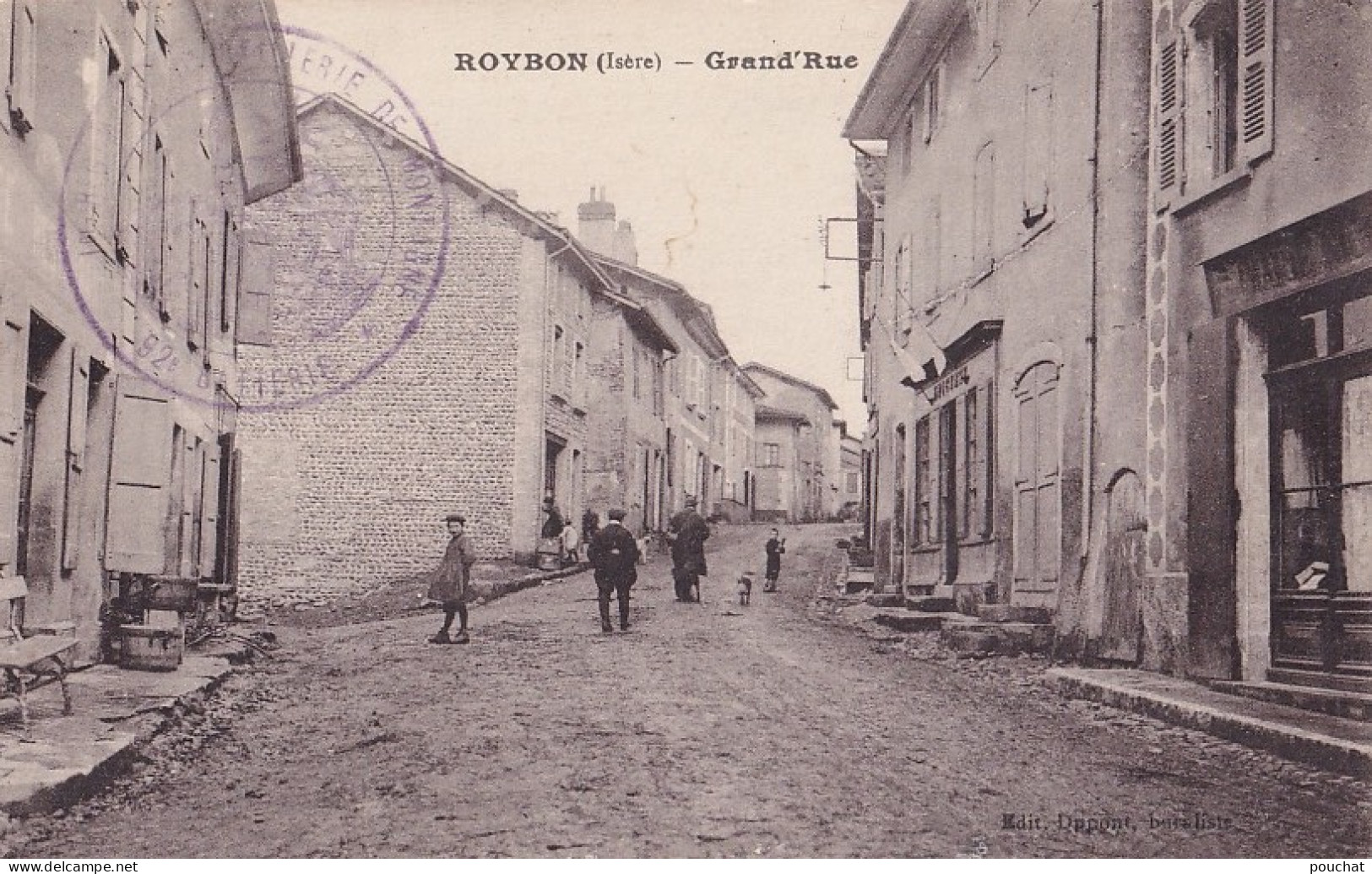 38) ROYBON (ISERE) GRAND ' RUE  - ANIMEE - HABITANTS + TAMPON 1er REGIMENT INFANTERIE DE MONTAGNE 92° BATTERIE - 2 SCANS - Roybon